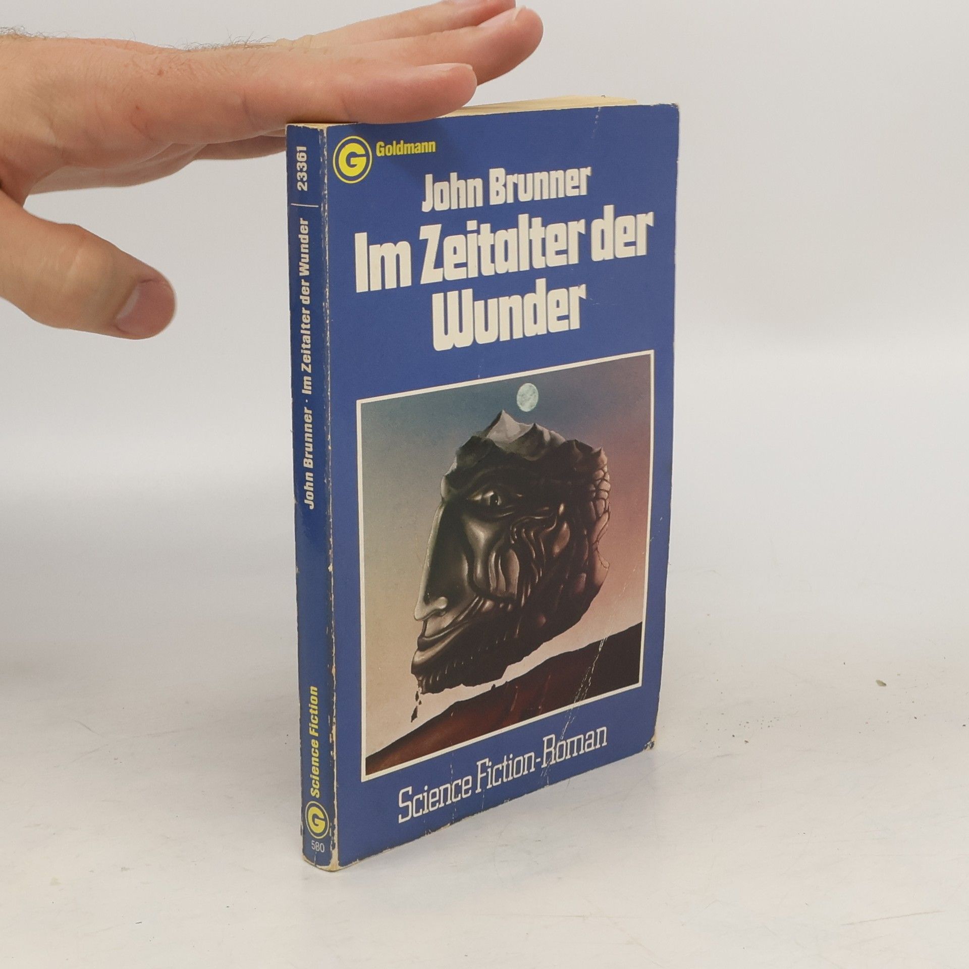 John Brunner Im Zeitalter der Wunder.