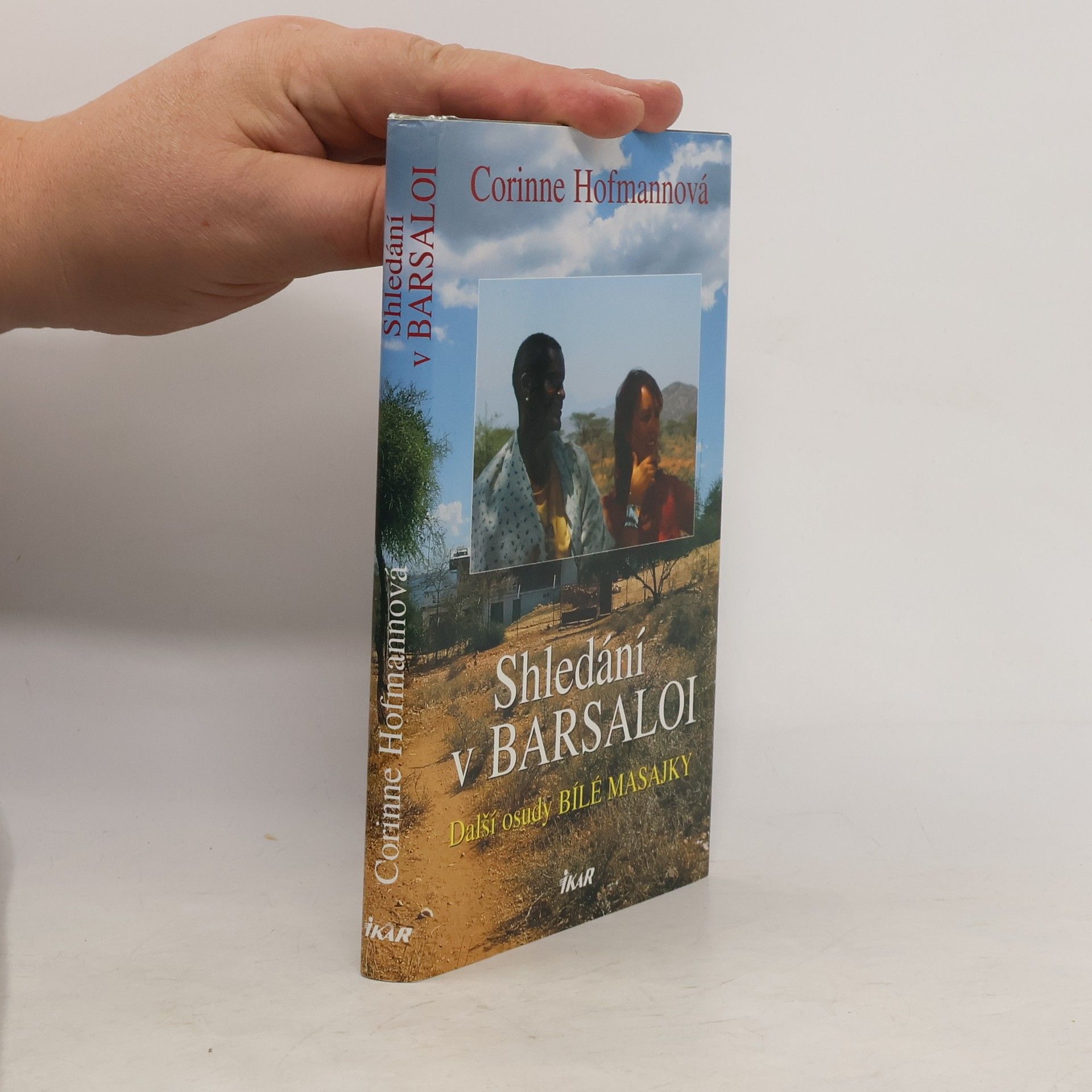 Corinne Hofmann Shledání v Barsaloi