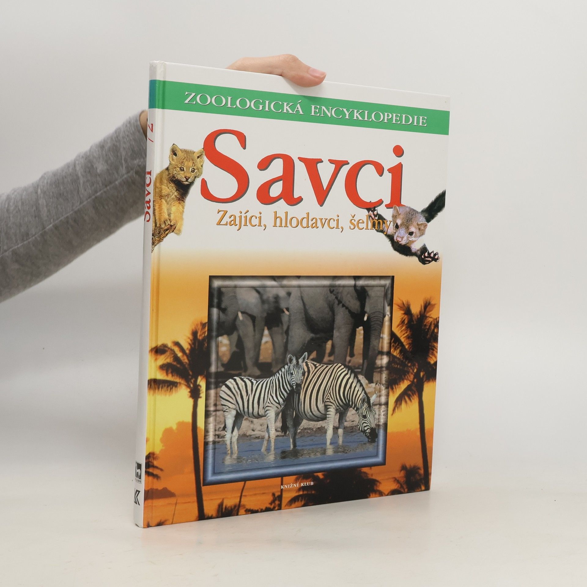 Leo Sigmund Savci 2. Zajíci, hlodavci, šelmy