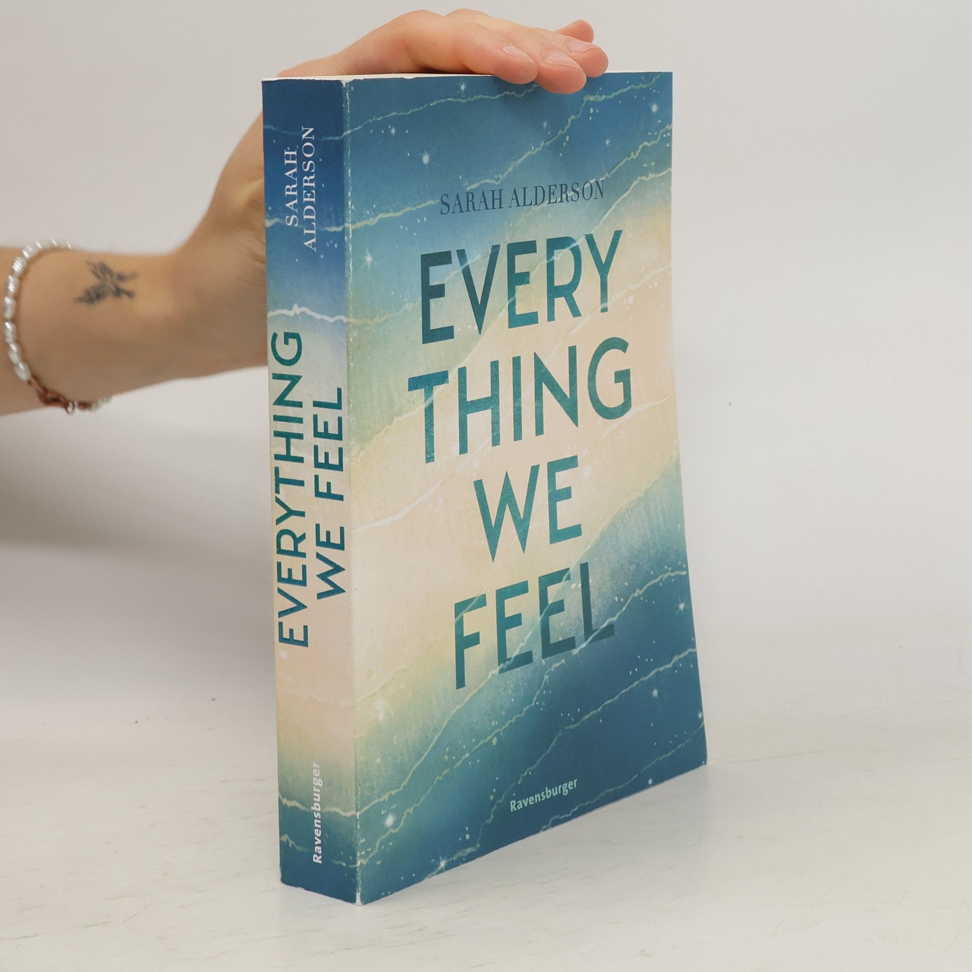 Sarah Alderson Everything We Feel