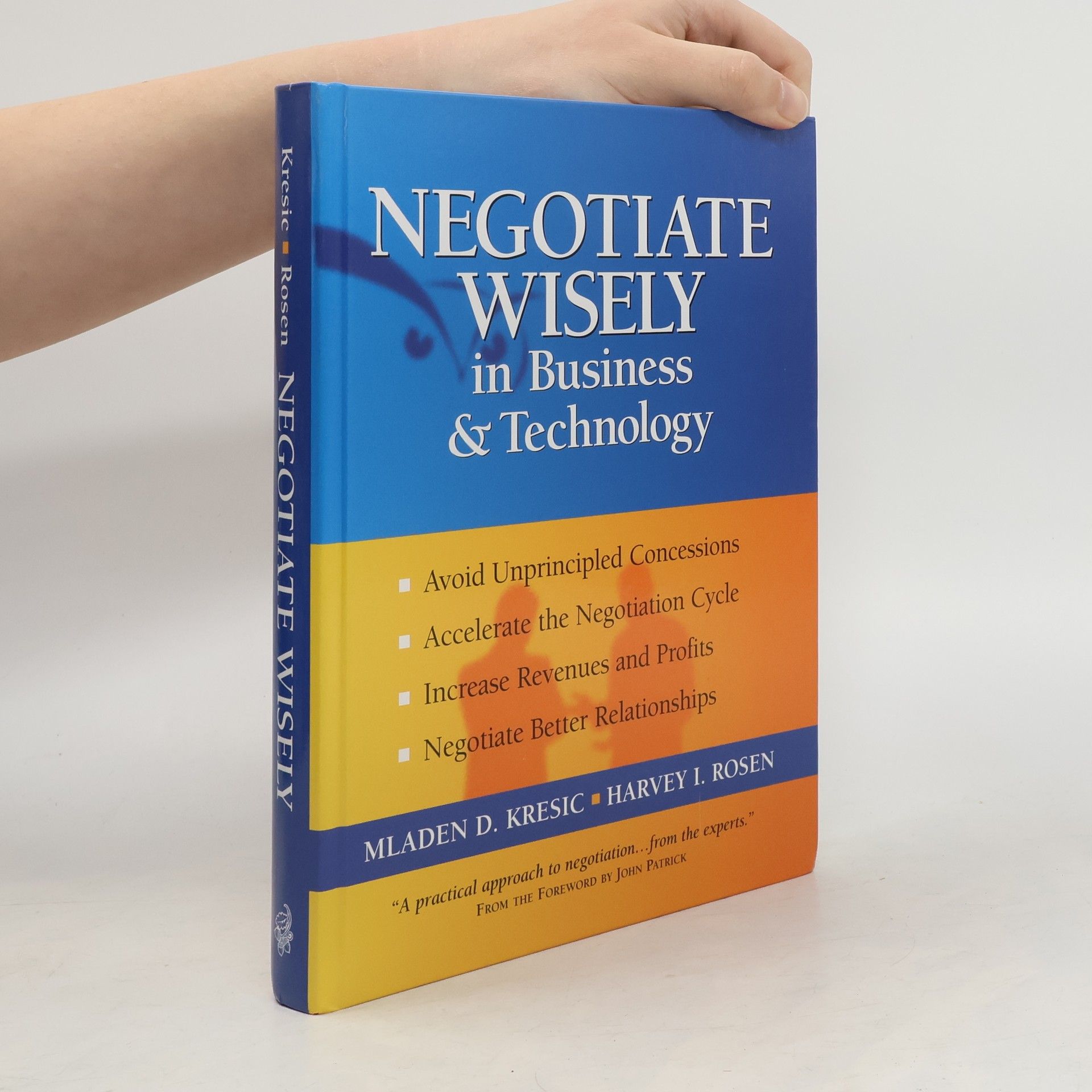 Mladen D. Kresic Negotiate Wisely in Business & Technology