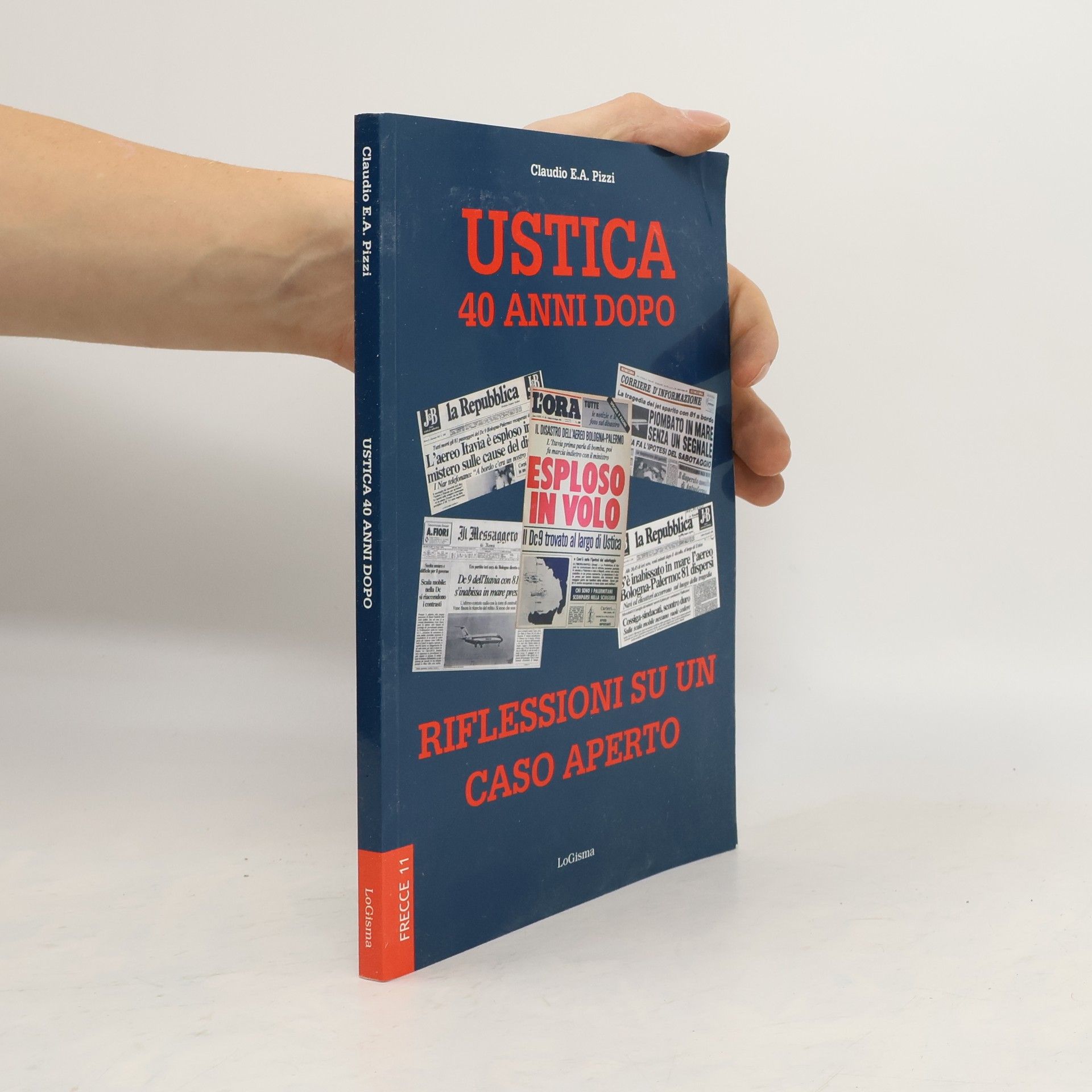 Claudio E. A. Pizzi Ustica 40 anni dopo. Riflessioni su un caso aperto