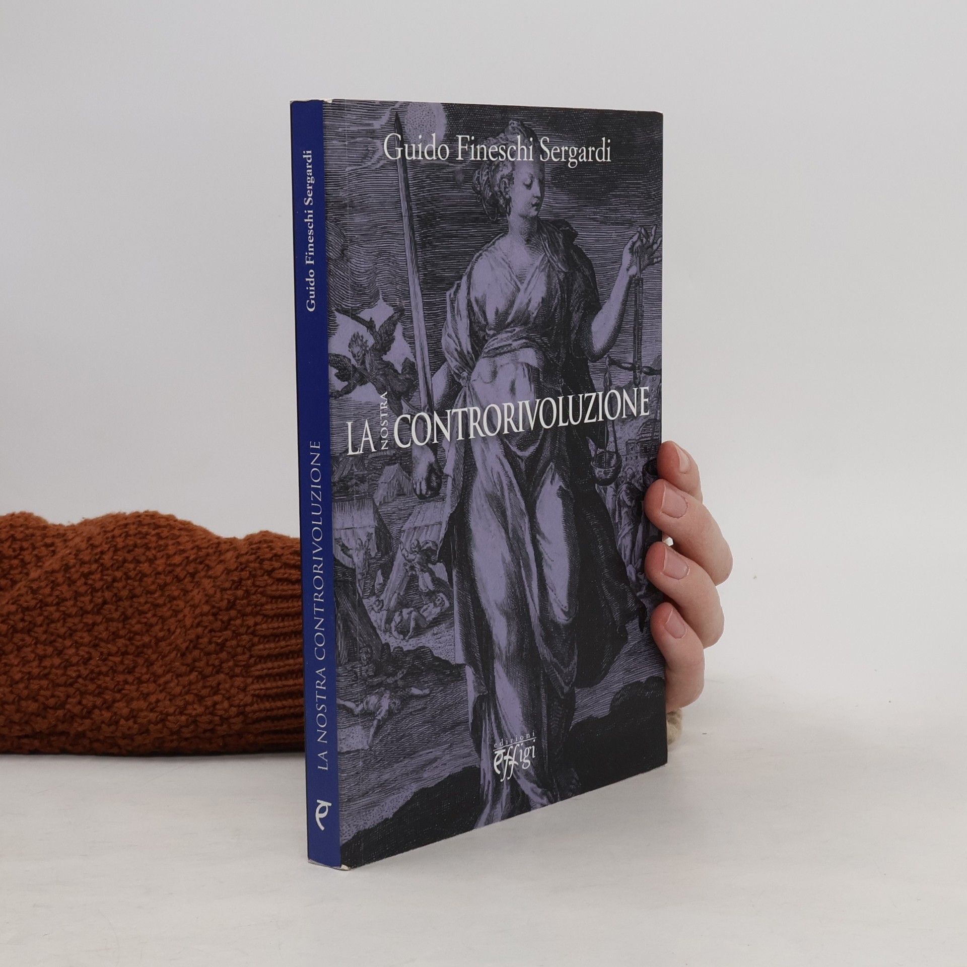 Guido Fineschi Sergardi La nostra controrivoluzione
