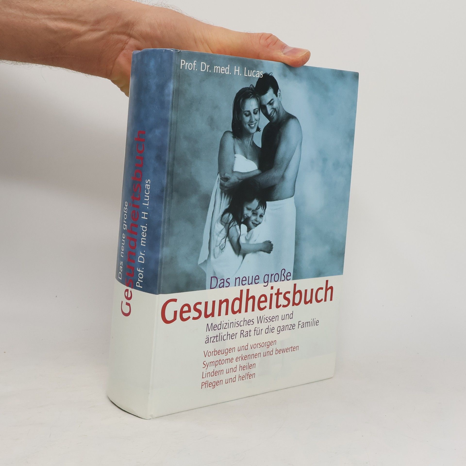 H. Lucas Das neue große Gesundheitsbuch