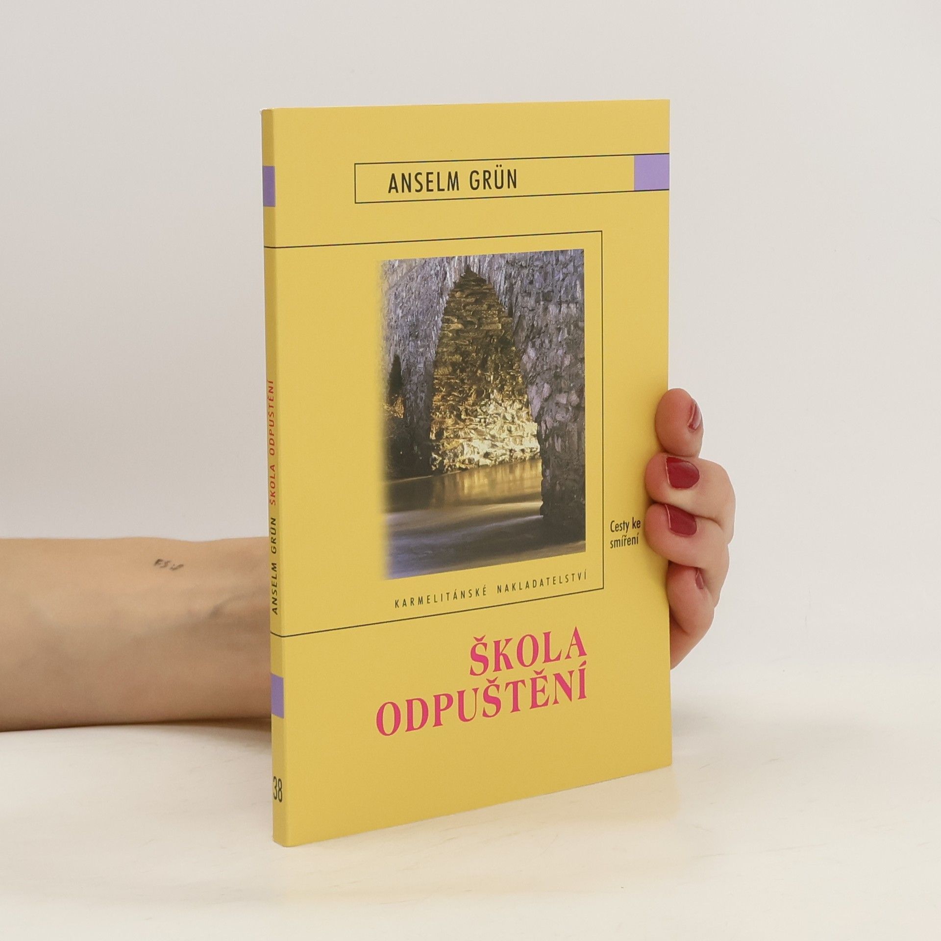 Anselm Grün Škola odpuštění