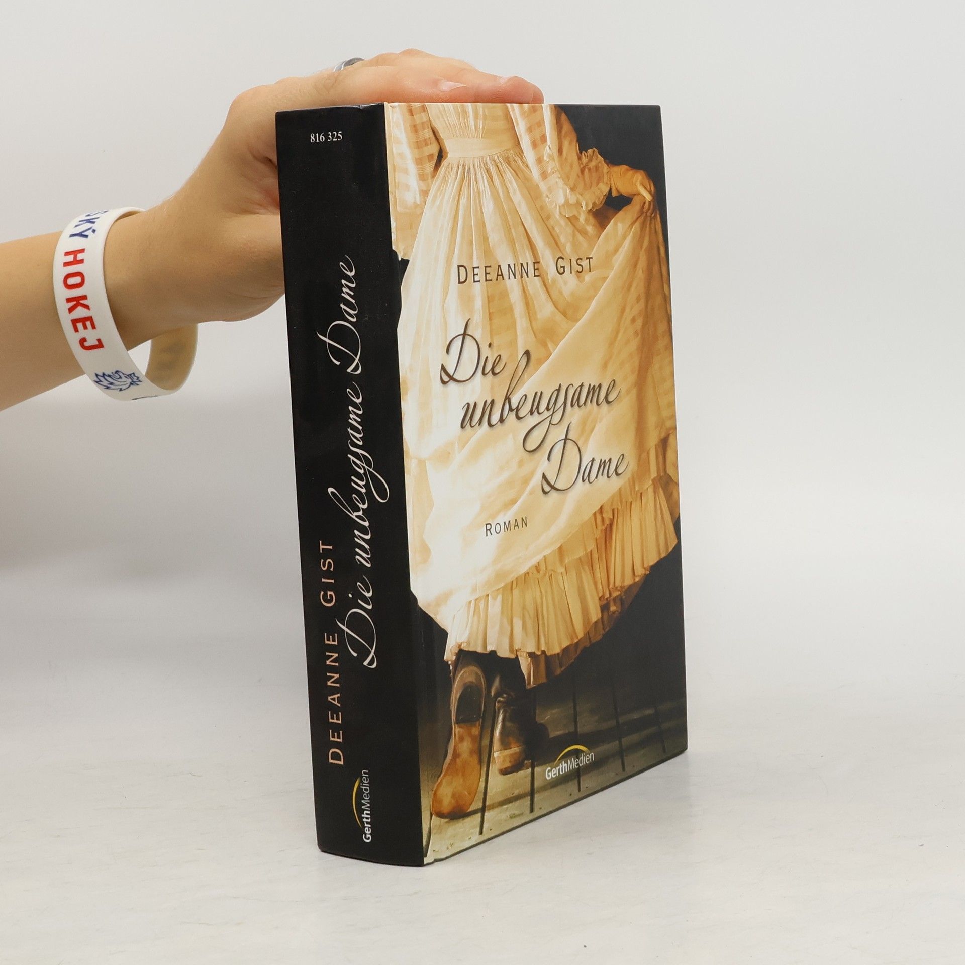 Deeanne Gist Die unbeugsame Dame