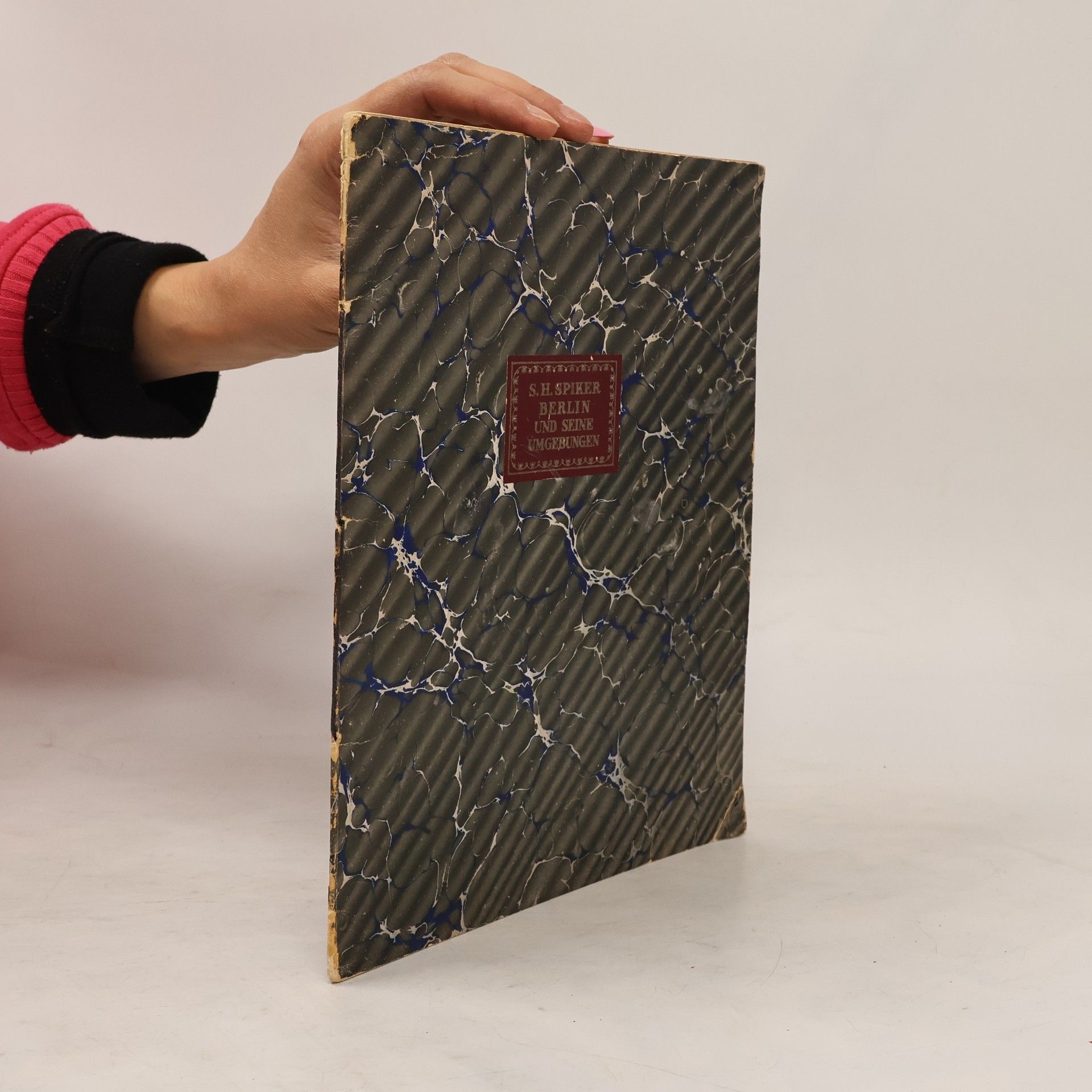 S. H. Spiker Berlin und seine Umgebungen