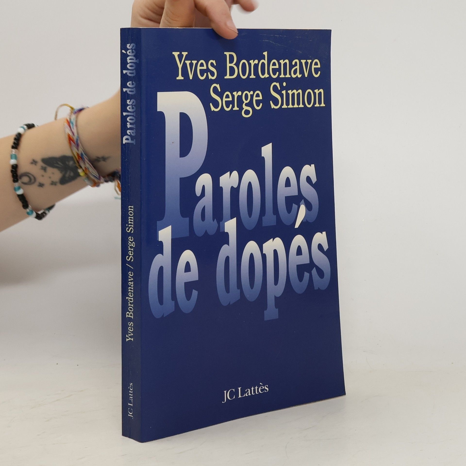 Yves Bordenave Paroles de dopés