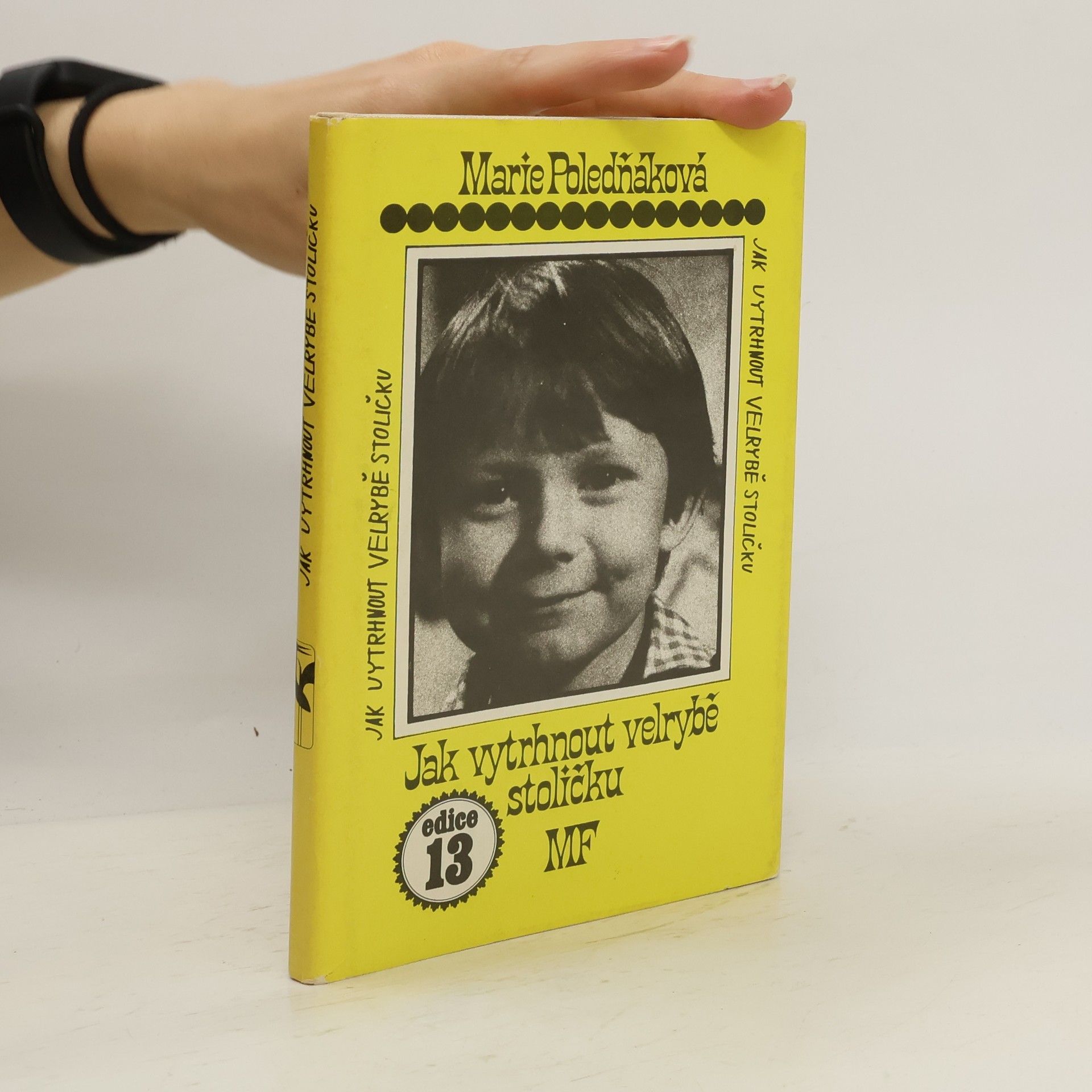 Marie Poledňáková Jak vytrhnout velrybě stoličku