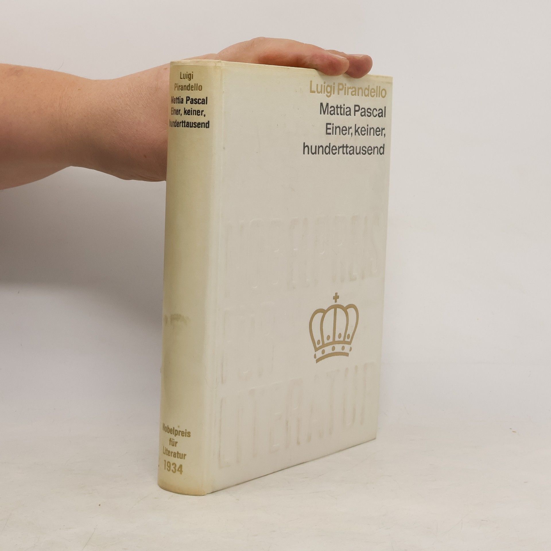 Luigi Pirandello Mattia Pascal. Einer, keiner hunderttausend