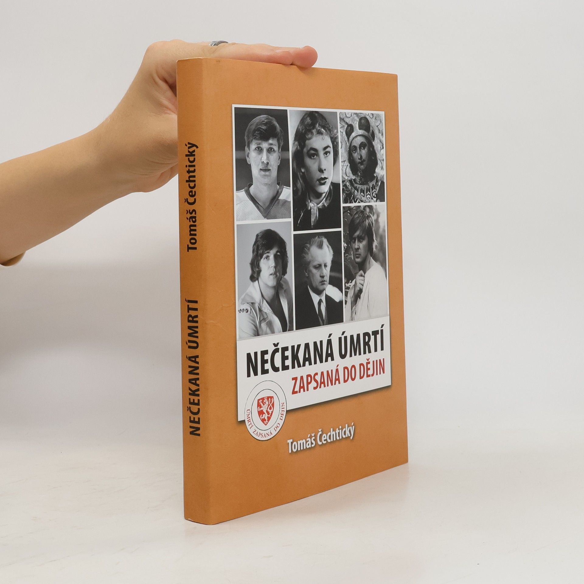 Tomáš Čechtický Nečekaná úmrtí zapsaná do dějin