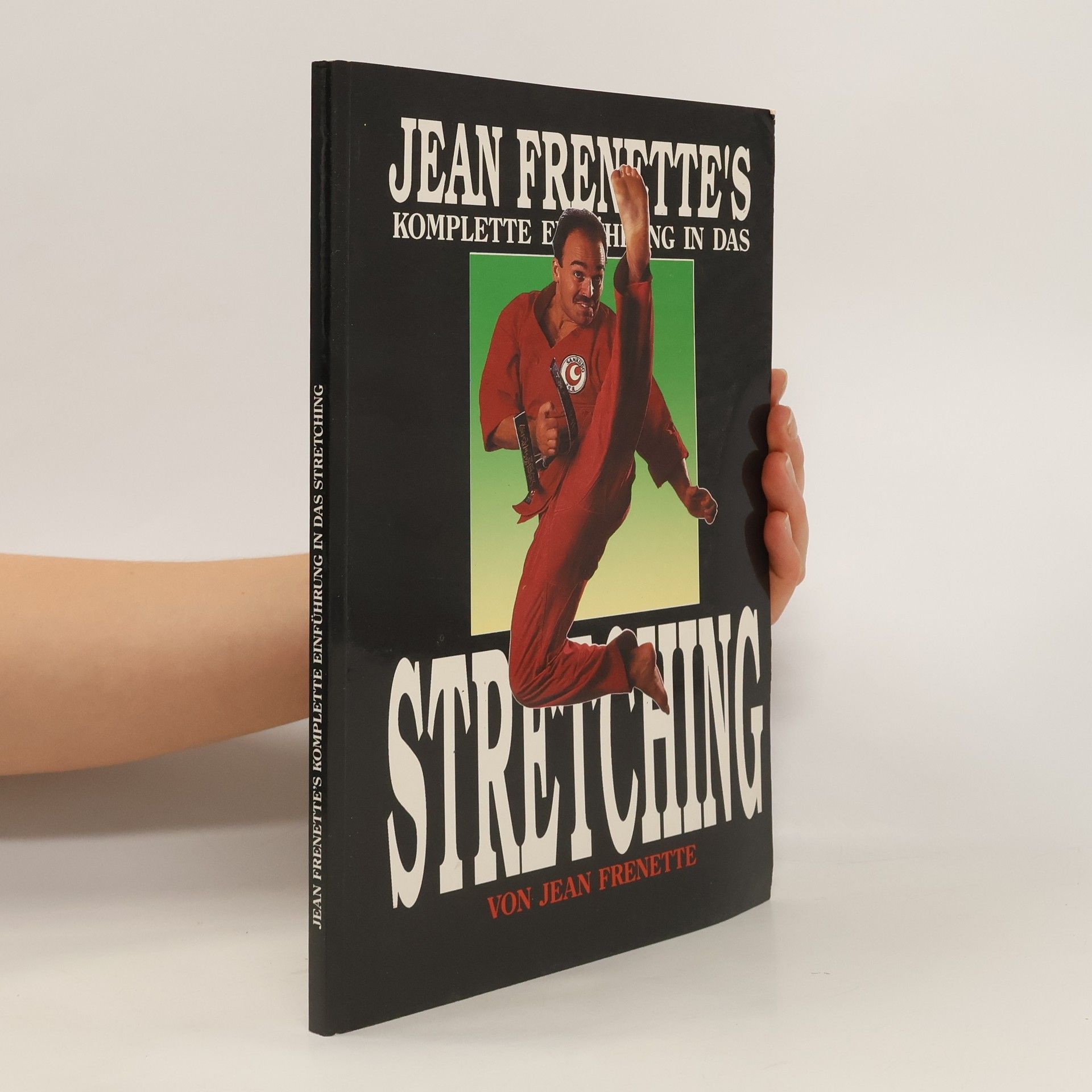 Jean Frenette Jean Frenette's komplette Einführung in das Stretching