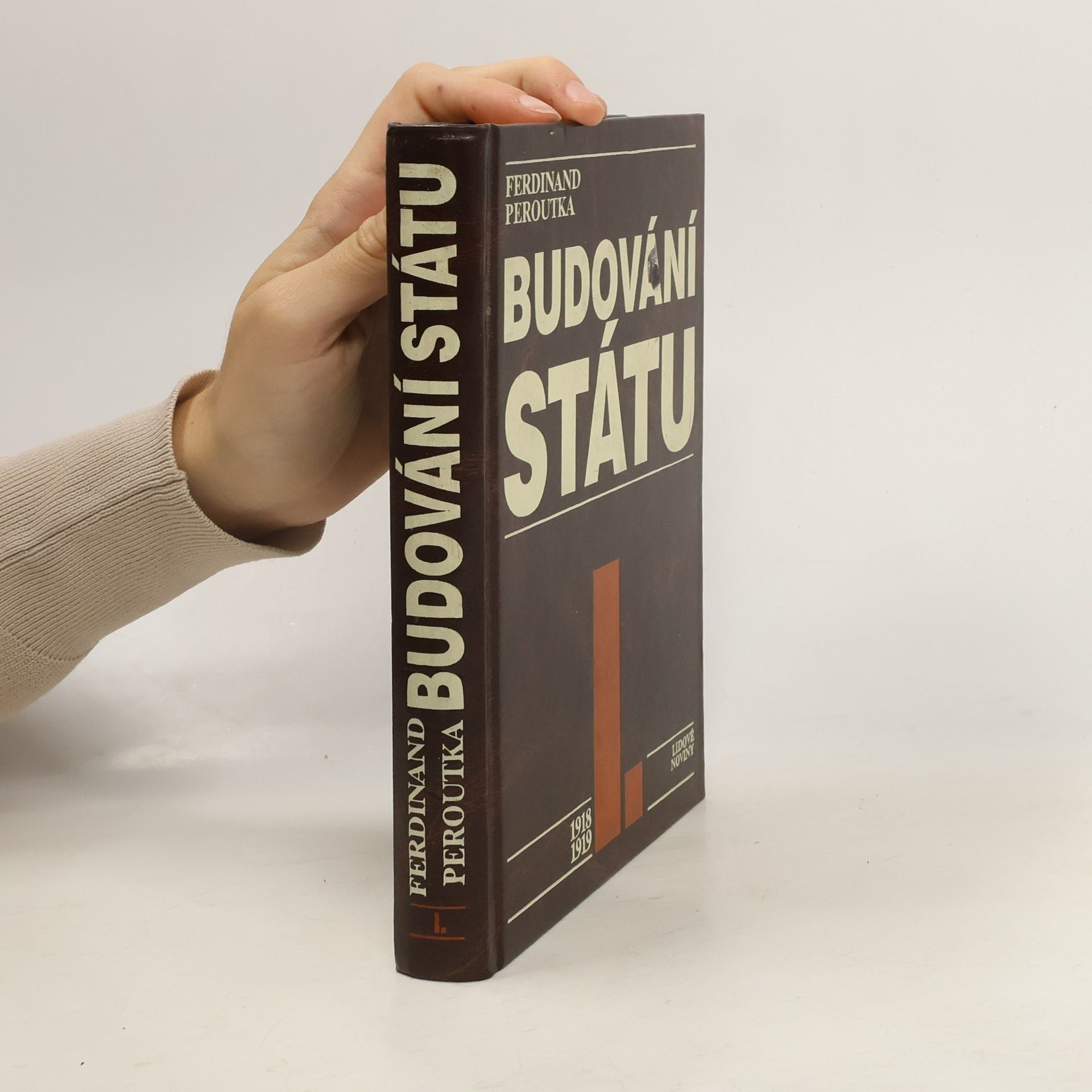 Ferdinand Peroutka Budování státu I.
