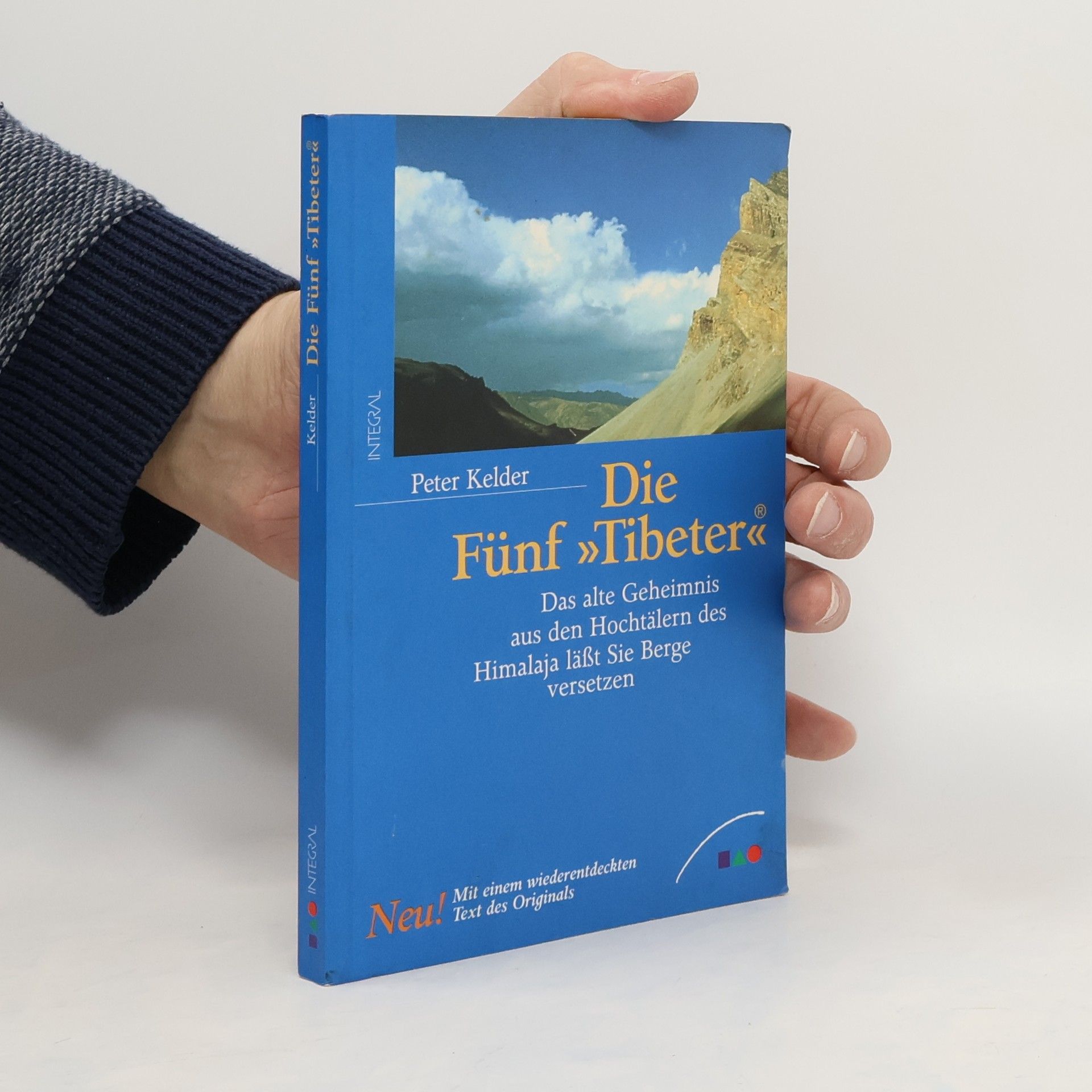 Peter Kelder Die fünf "Tibeter"