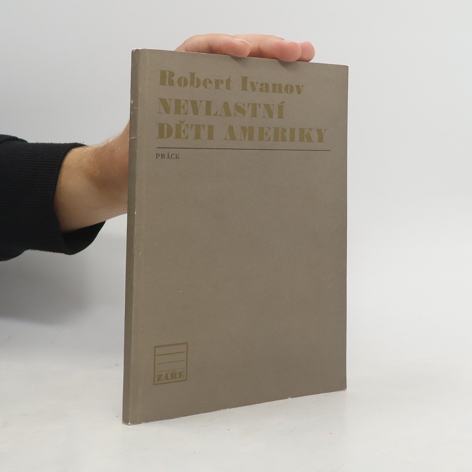 Robert Ivanov Nevlastní děti Ameriky