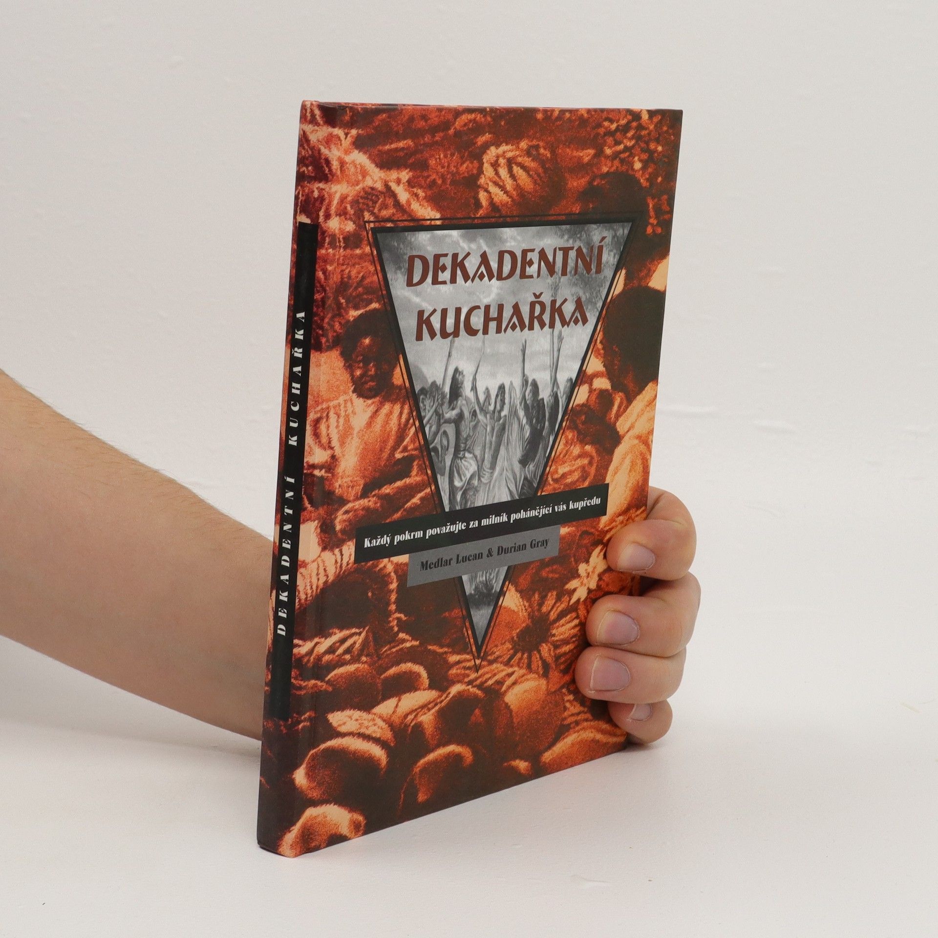 Medlar Lucan Dekadentní kuchařka