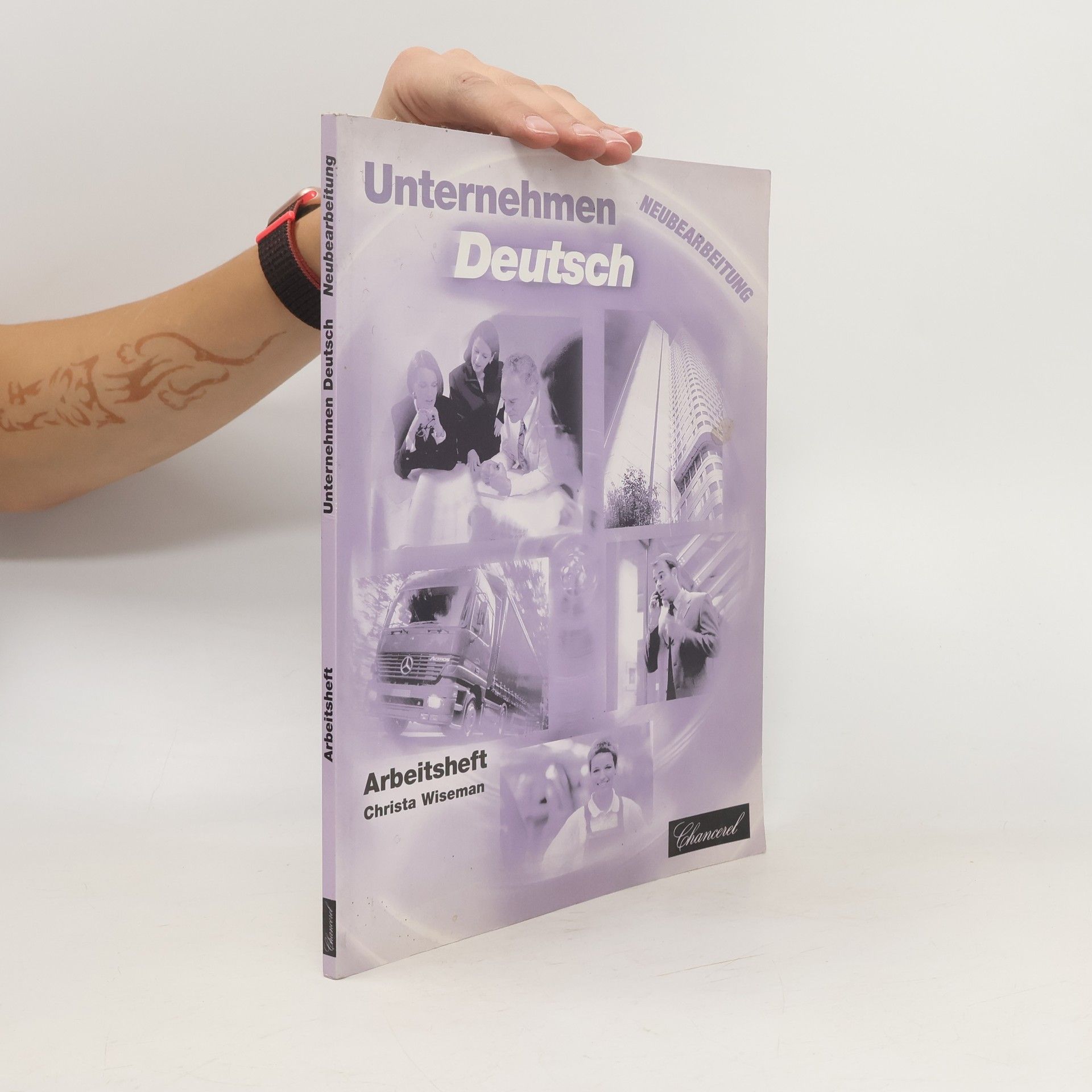 Christa Wiseman Unternehmen Deutsch (učebnice + učitelská příručka + slovník, 3 svazky)