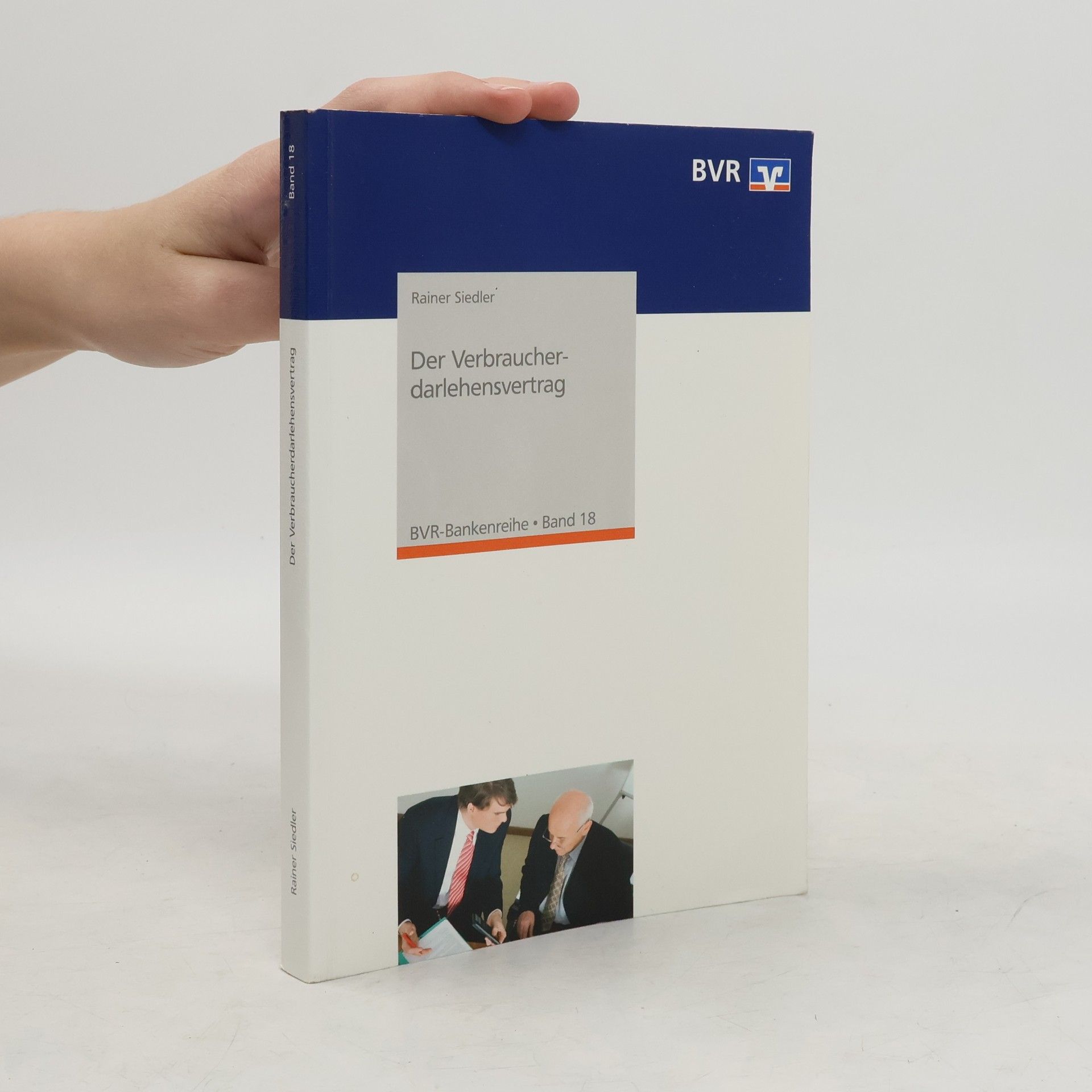 Rainer Siedler Der Verbraucherdarlehensvertrag