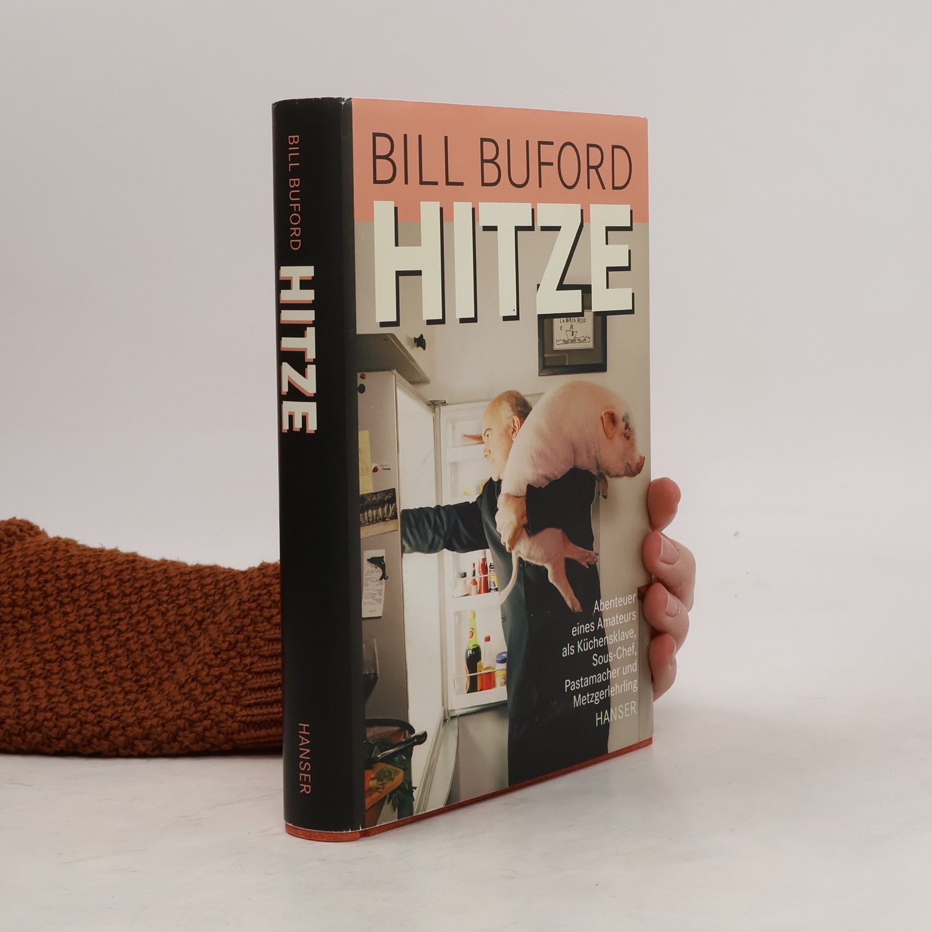 Bill Buford Hitze