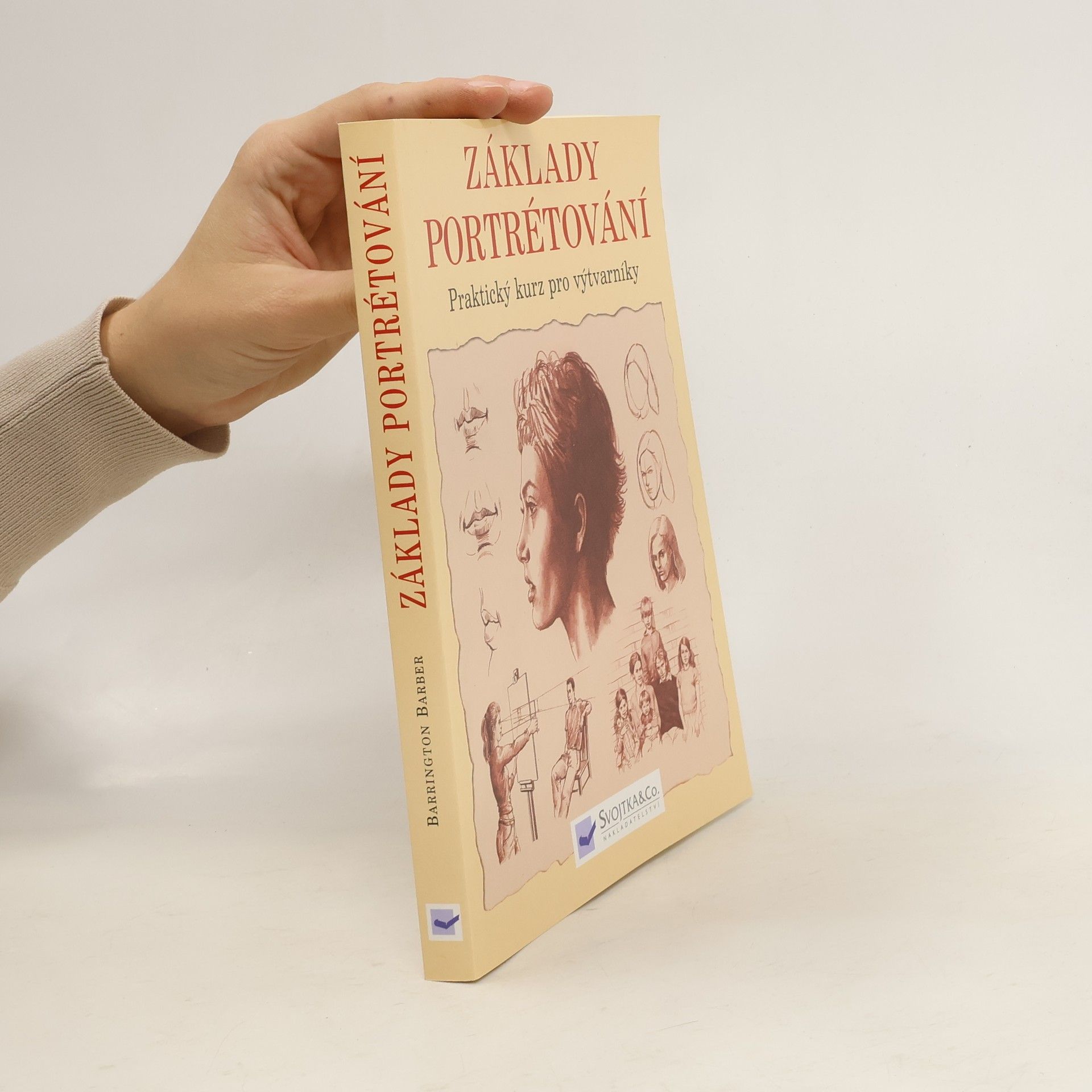 Barrington Barber Základy portrétování : praktický a inspirativní kurz