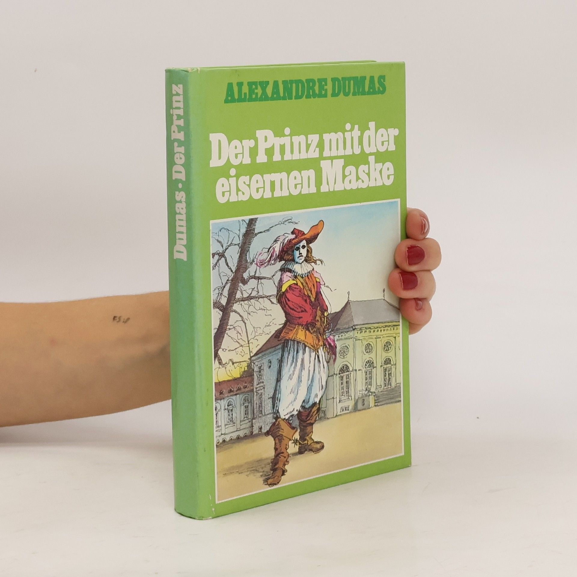 Alexandre Dumas Der Prinz mit der eisernen Maske