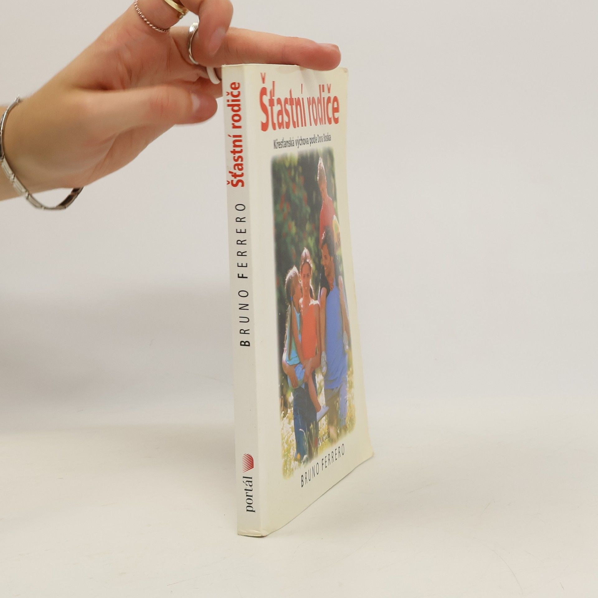 Šťastní rodiče : [křesťanská výchova podle Dona Boska]