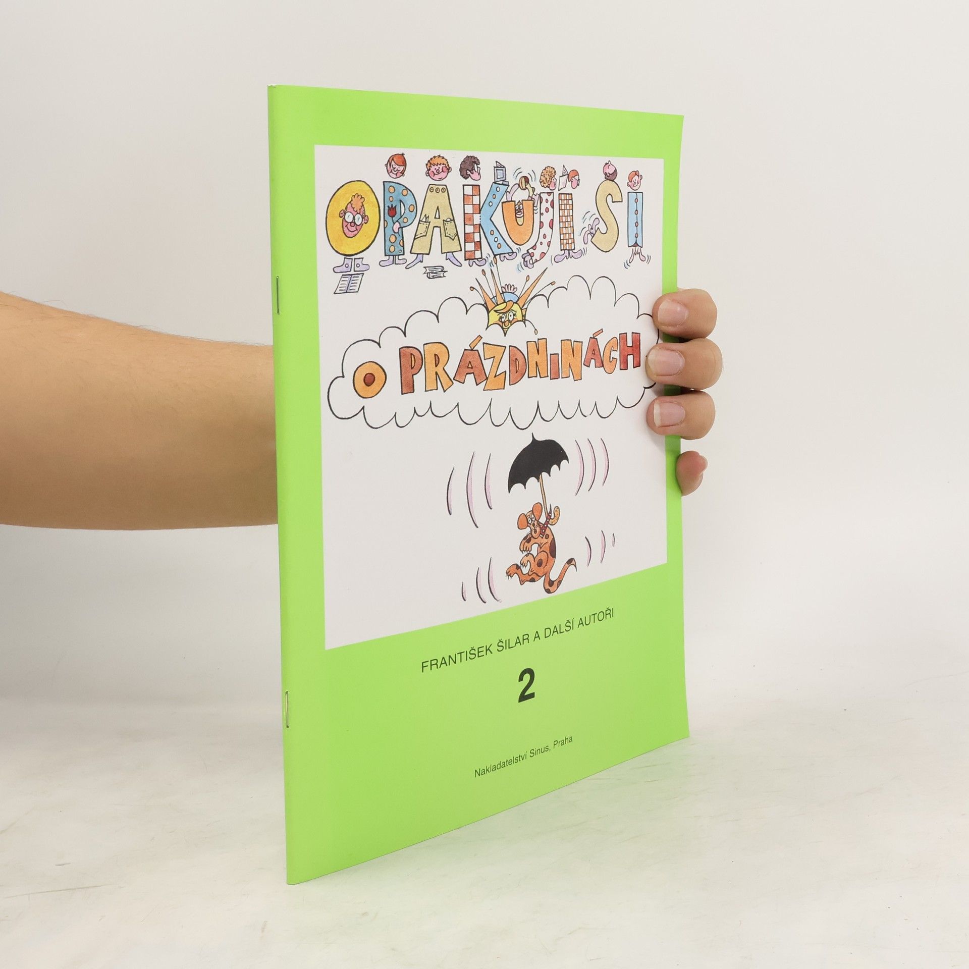 Various authors Opakuji si o prázdninách 2