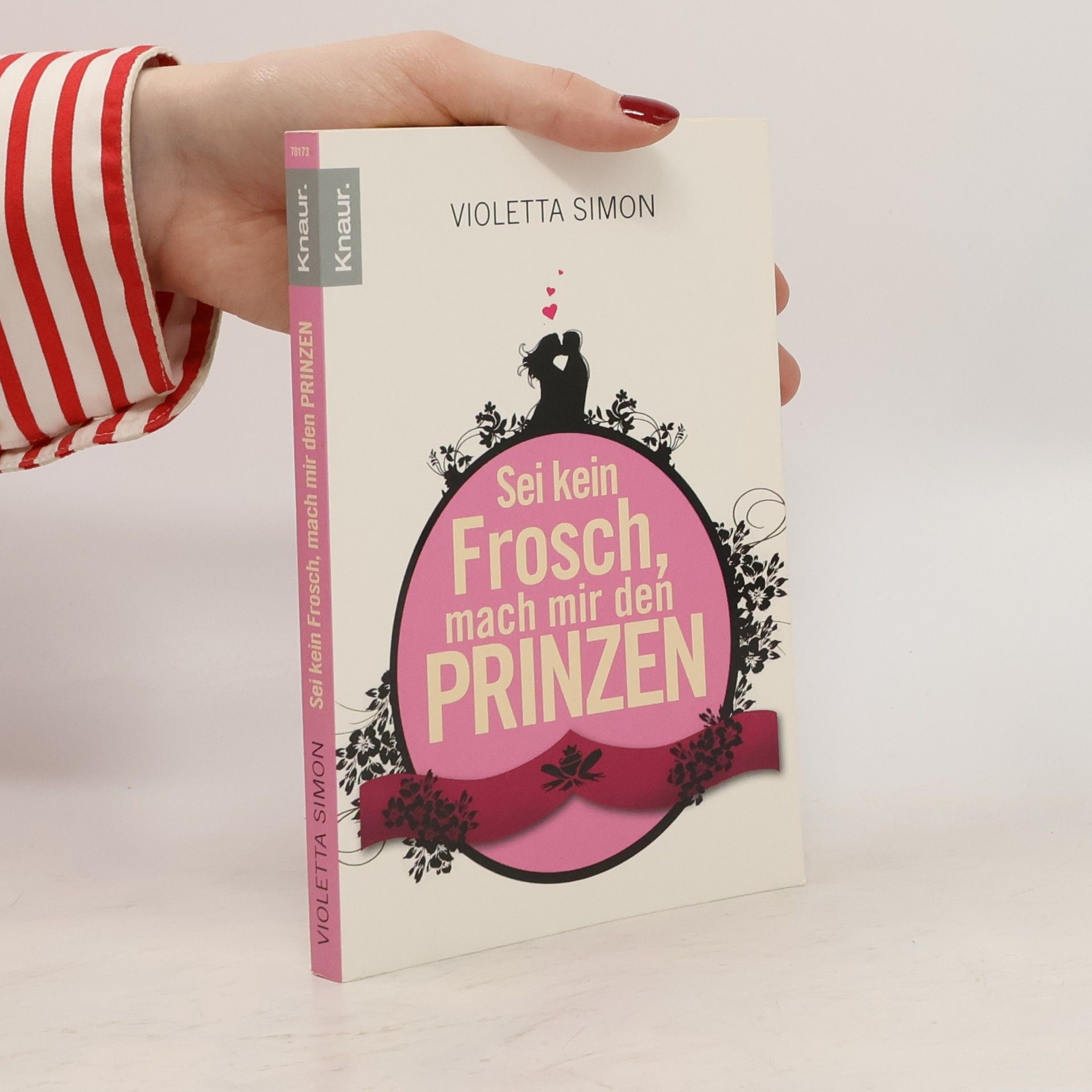 Violetta Simon Sei kein Frosch, mach mir den Prinzen