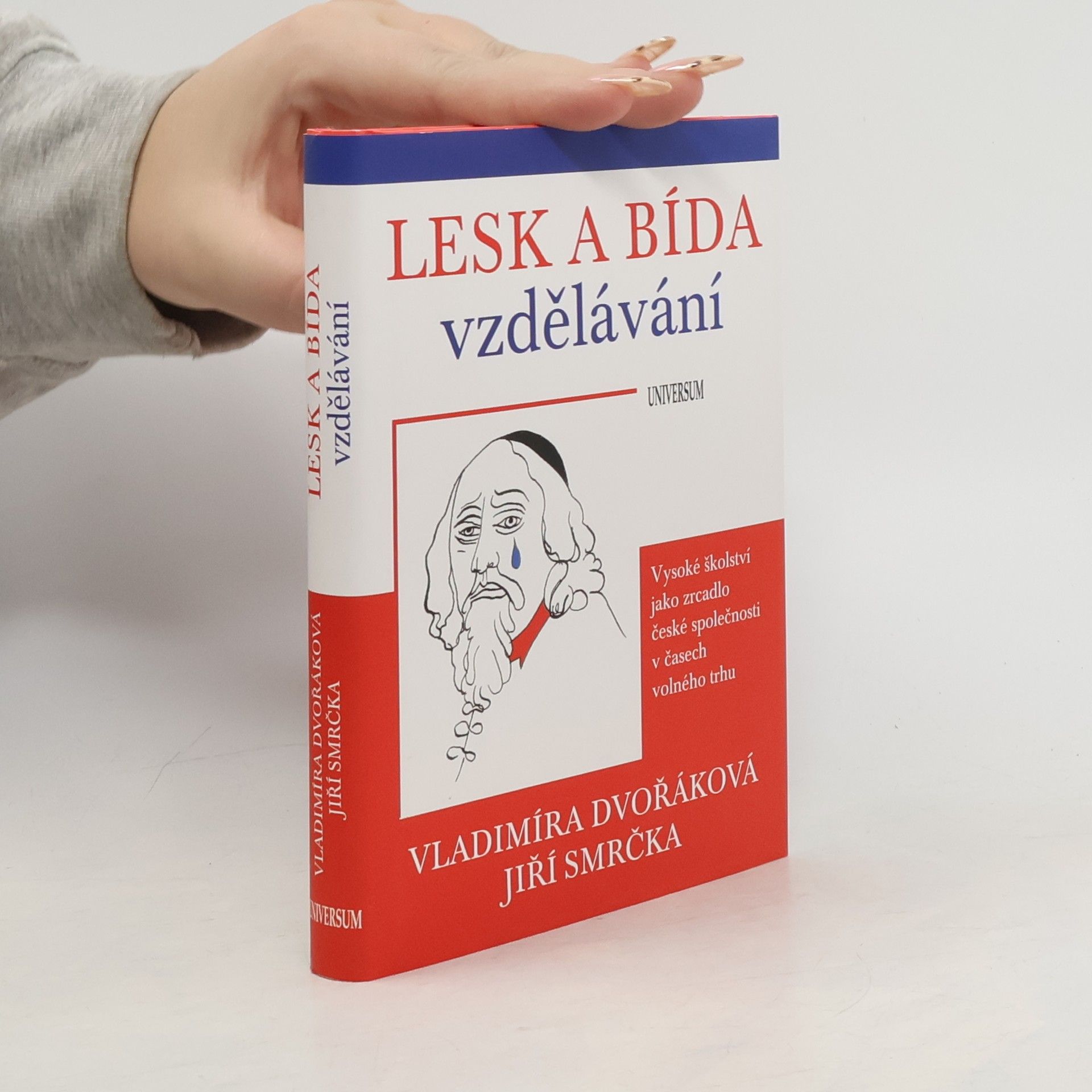 Lesk a bída vzdělávání