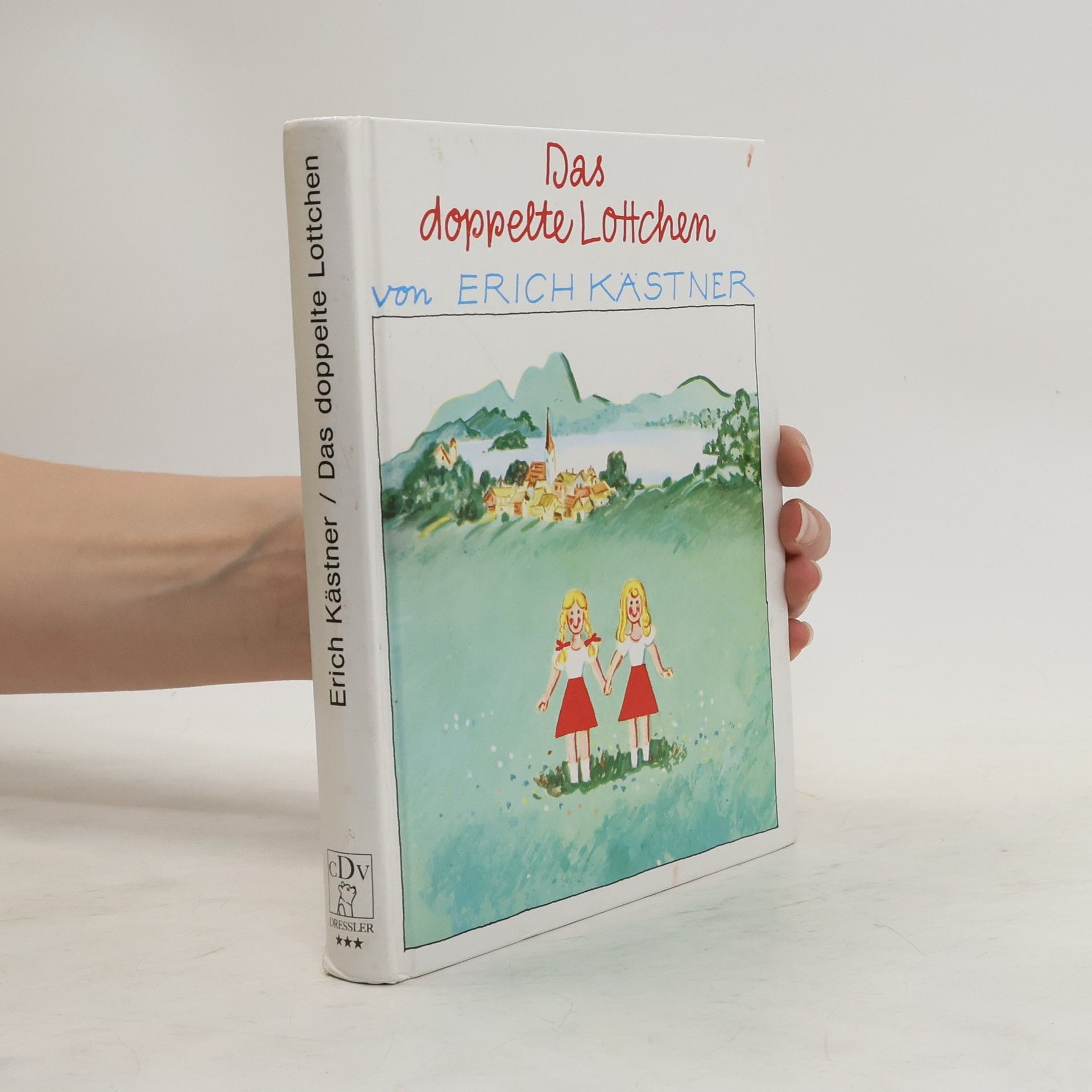 Erich Kästner Das doppelte Lottchen. Ein Roman für Kinder