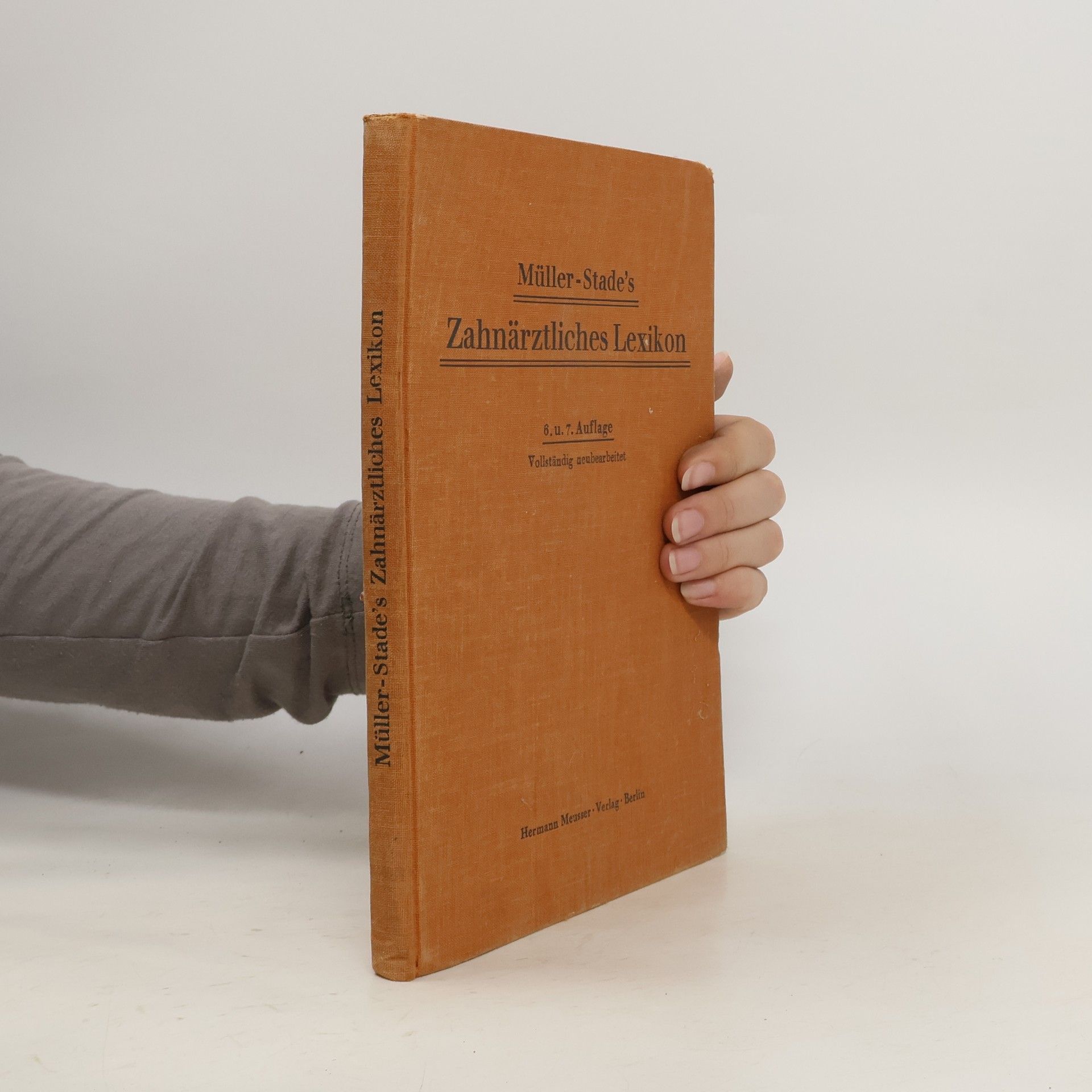 Ernst Müller-Stade Zahnärztliches Wörterbuch