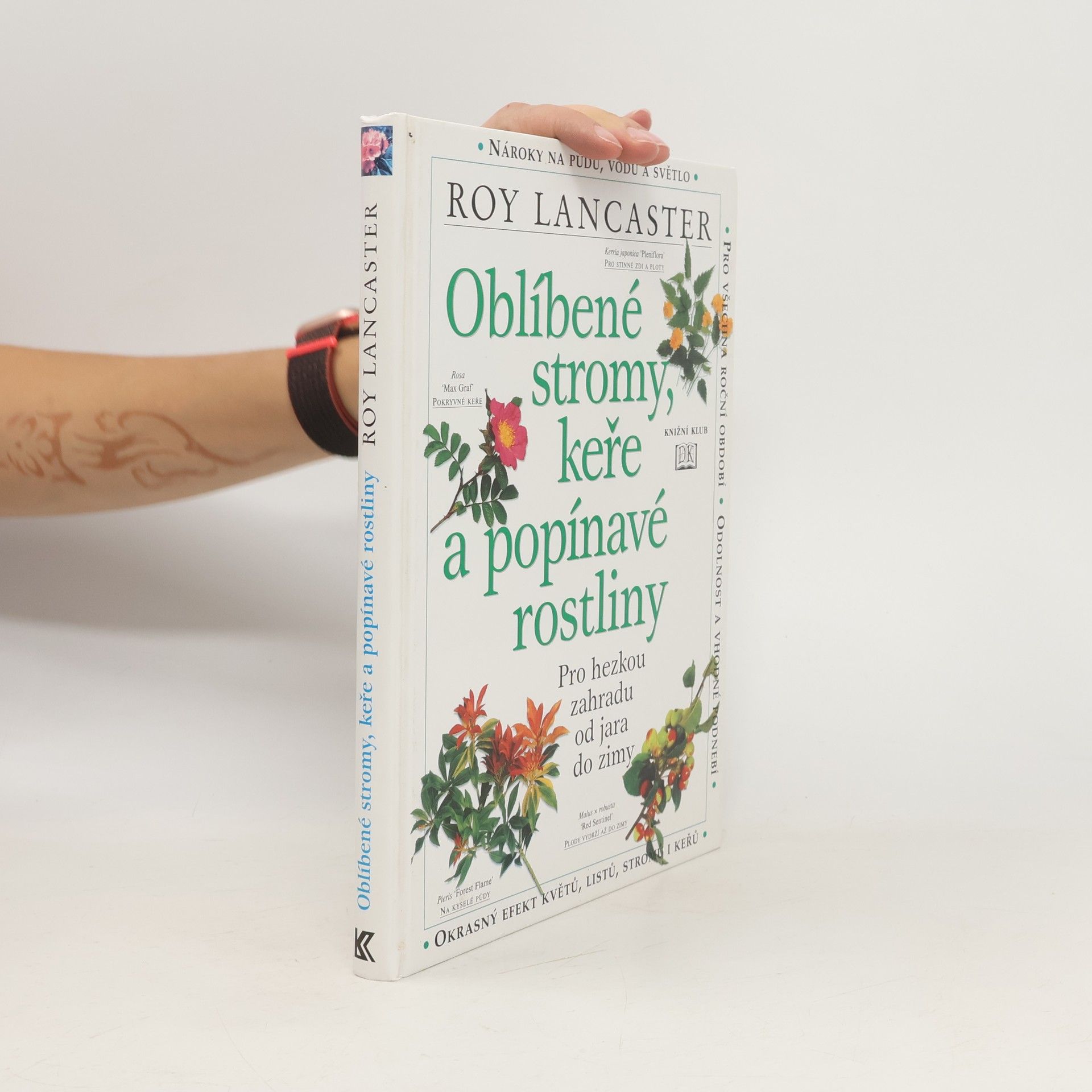 Roy Lancaster Oblíbené stromy, keře a popínavé rostliny