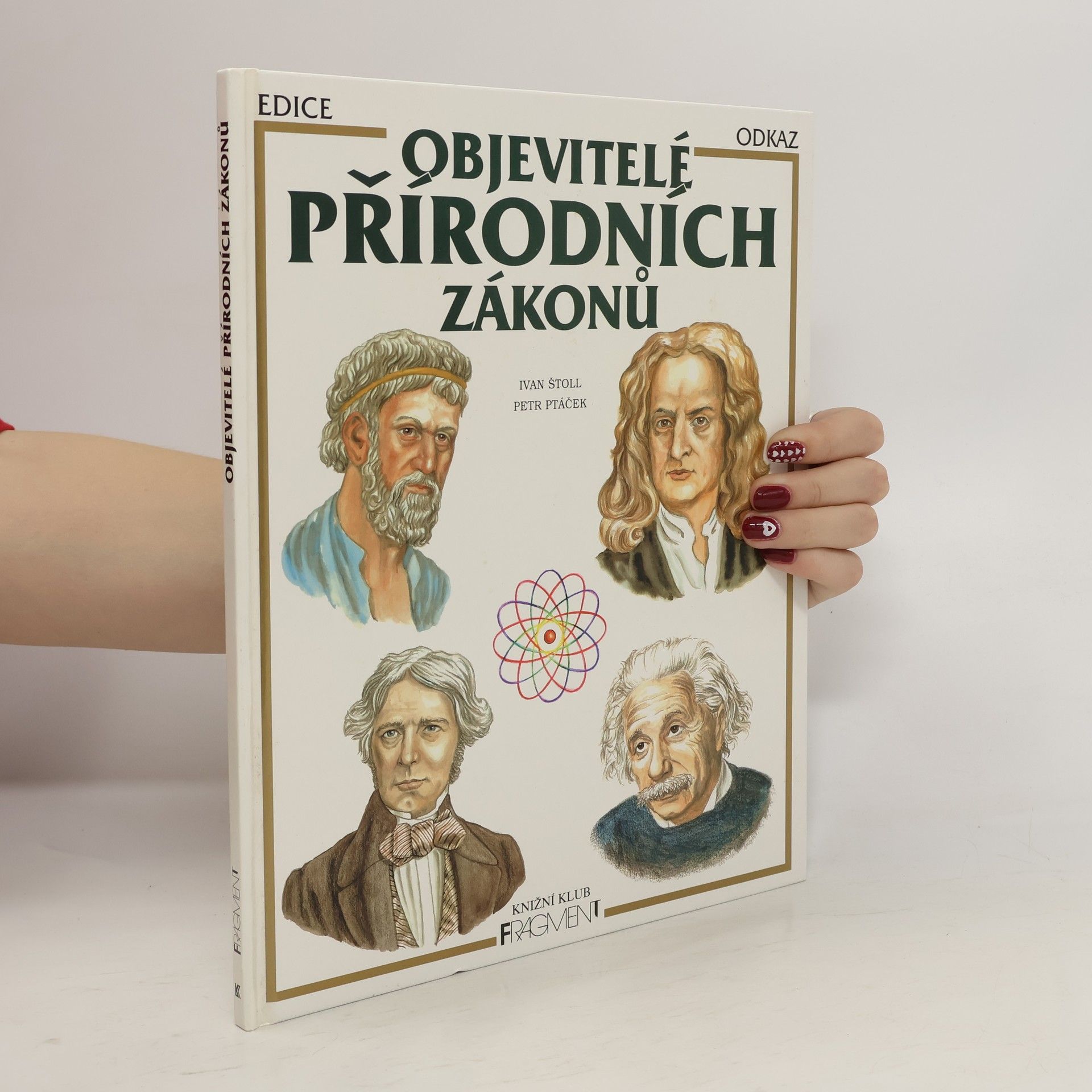 Ivan Štoll Objevitelé přírodních zákonů