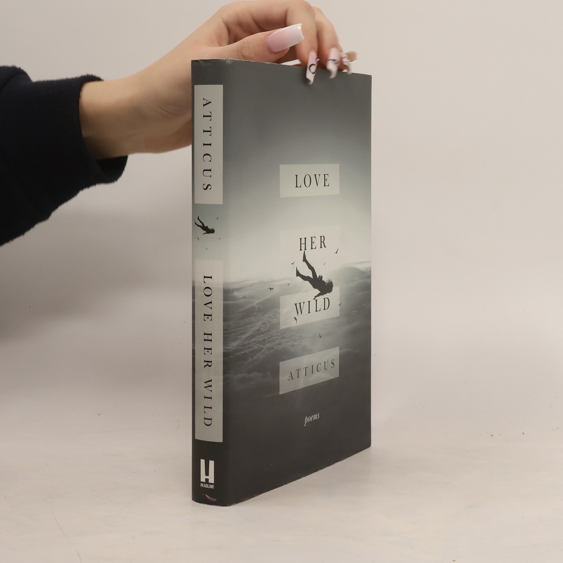 Love Her Wild. Poems