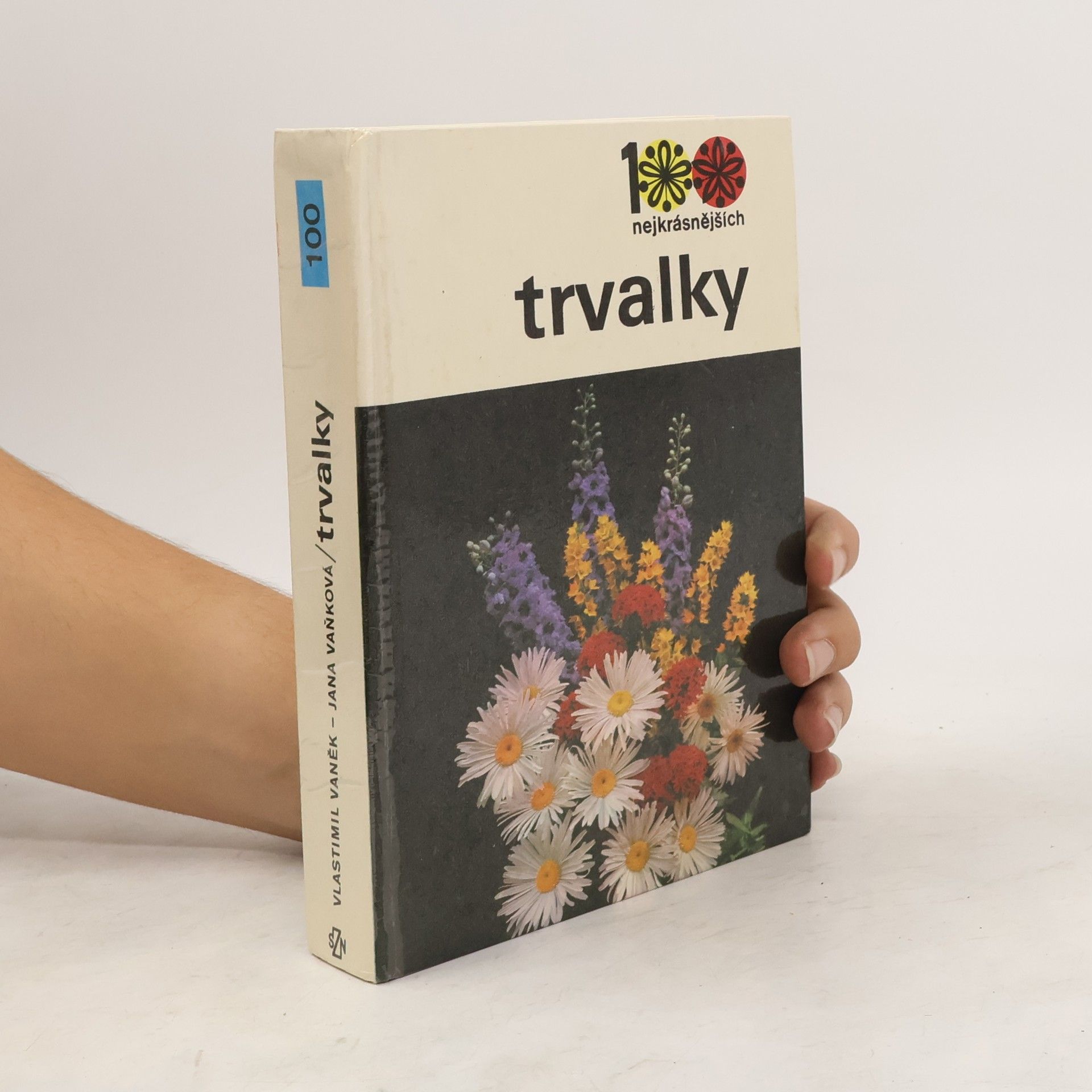Jana Vaňková 100 nejkrásnějších. Trvalky