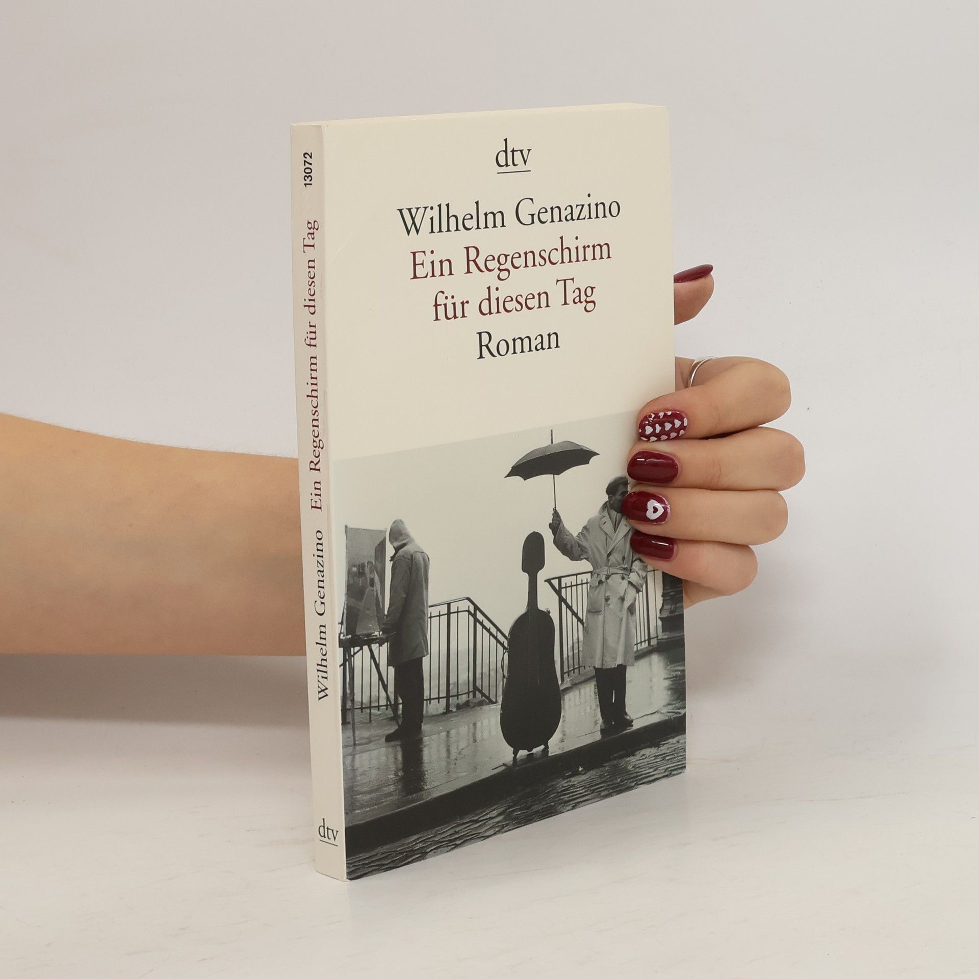 Wilhelm Genazino Ein Regenschirm für diesen Tag
