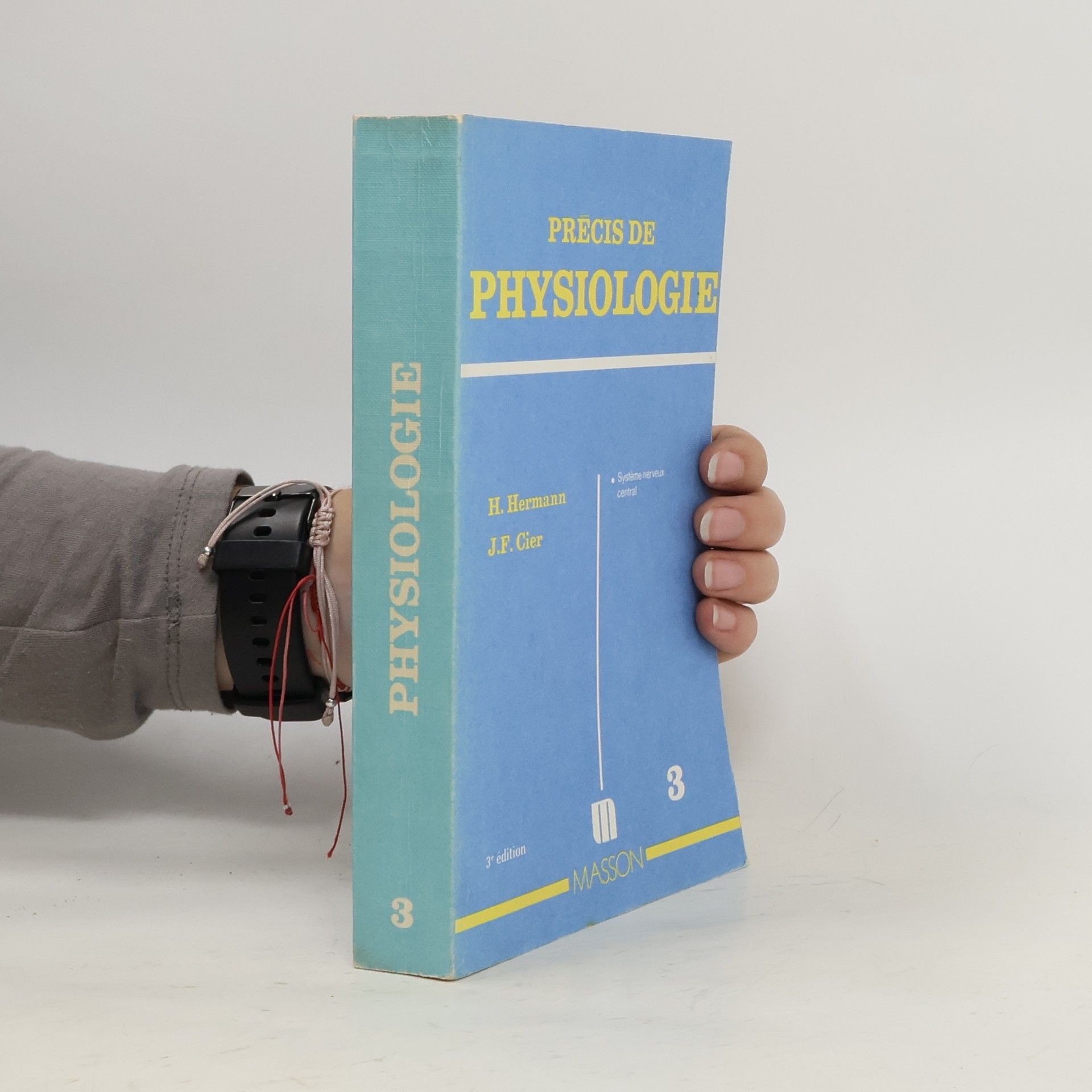 Jean-François Cier Précis de physiologie 3.