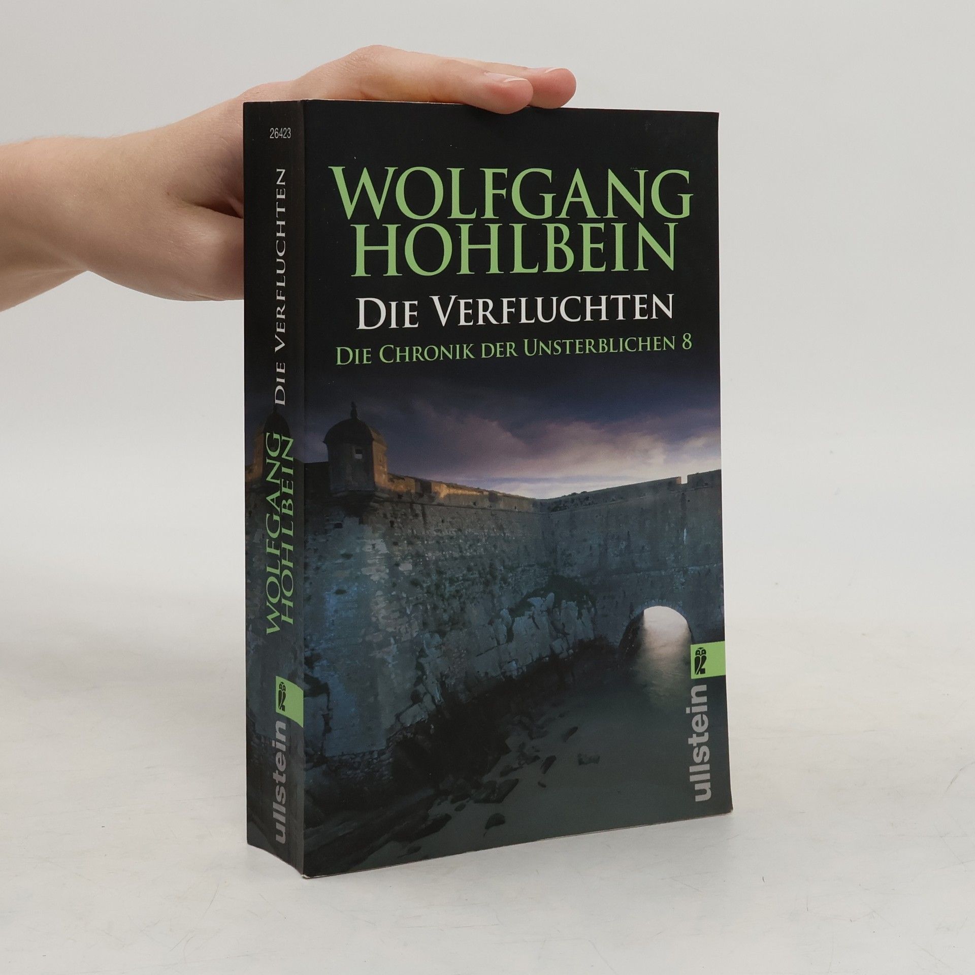 Wolfgang Hohlbein Die Chronik der Unsterblichen. Die Verfluchten