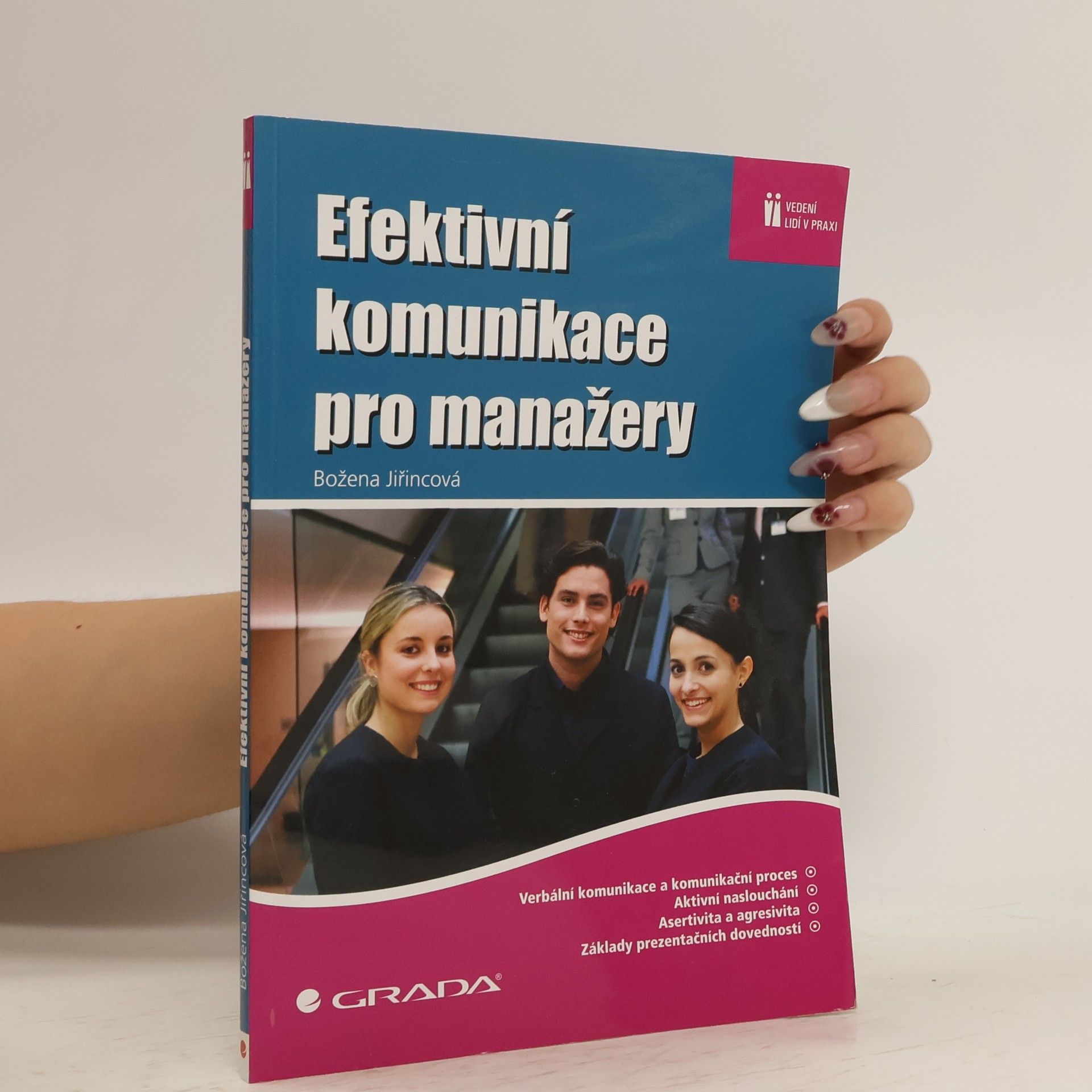 Božena Jiřincová Efektivní komunikace pro manažery