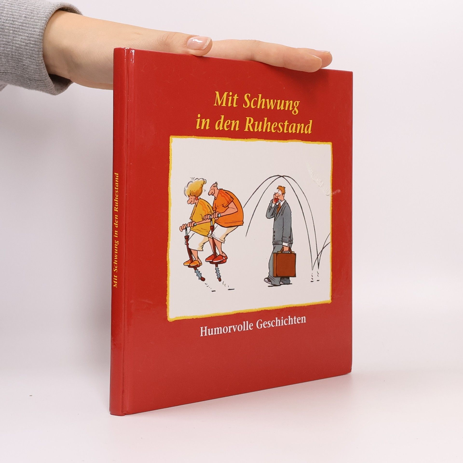 AA.VV. Mit Schwung in den Ruhestand