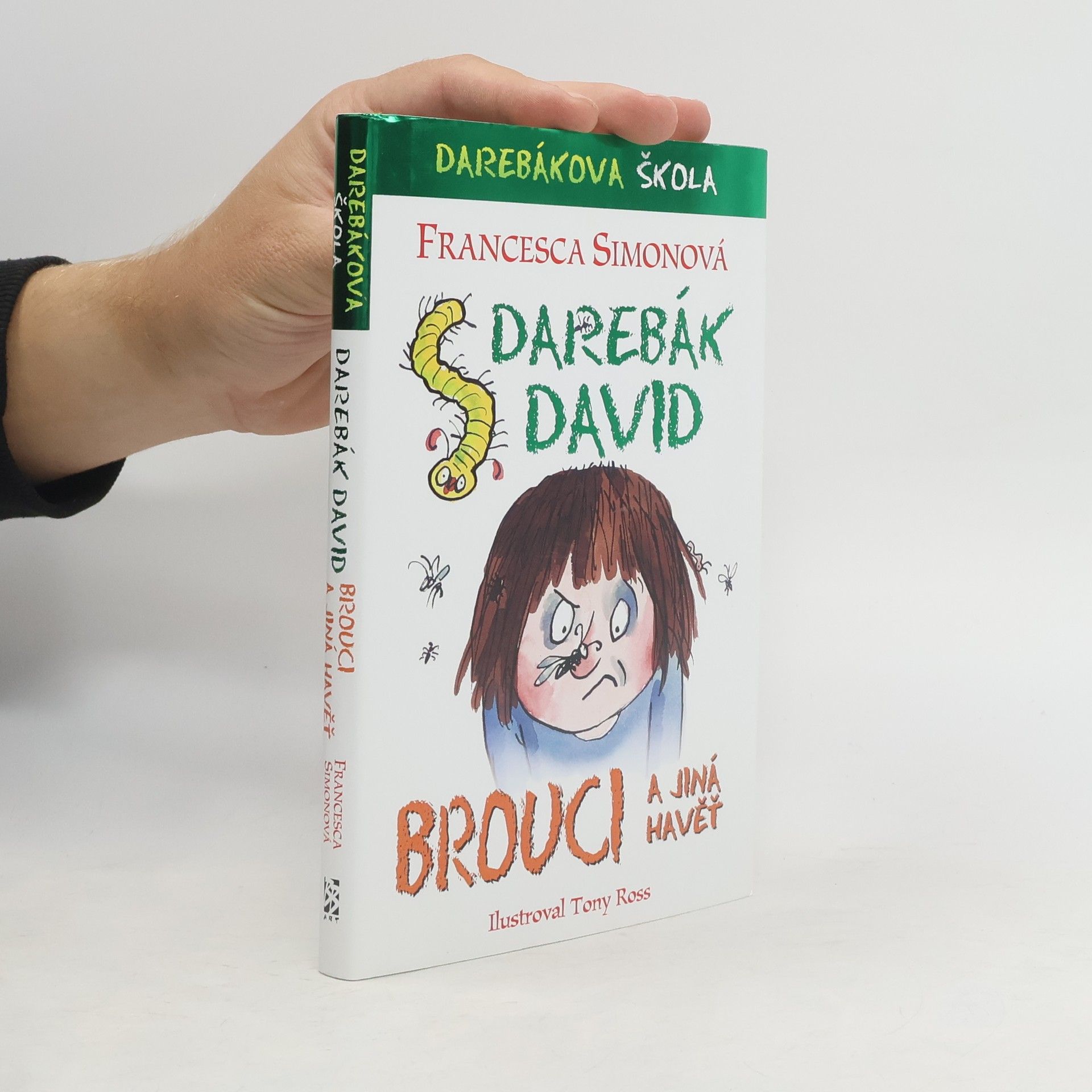 Francesca Simon Darebák David. Brouci a jiná havěť