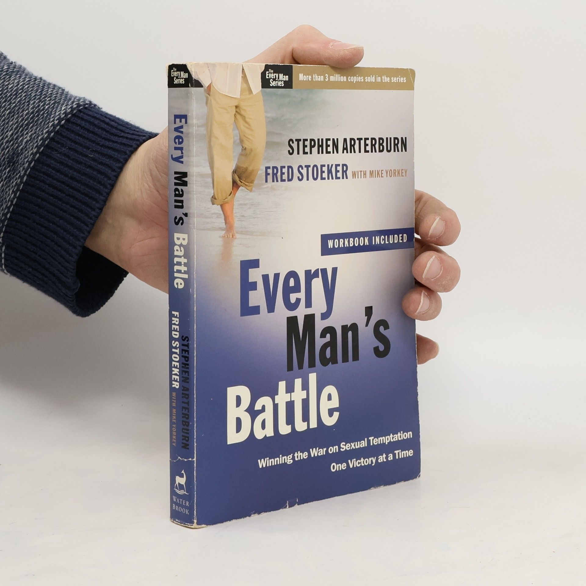 Stephen Arterburn Every Man's Battle (Includes Workbook)