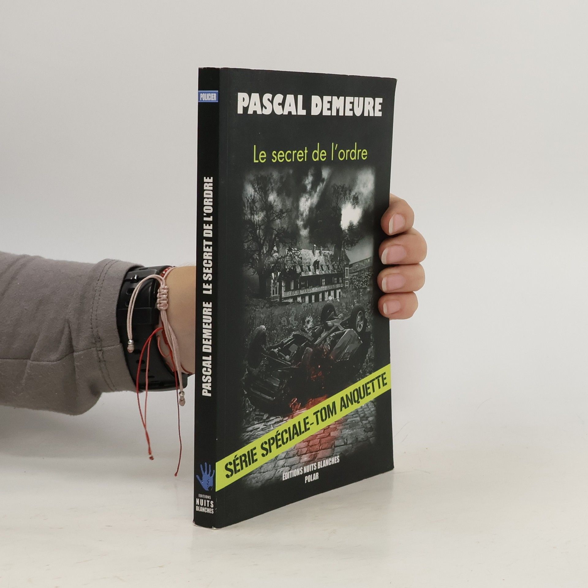Pascal Demeure Le secret de l'ordre