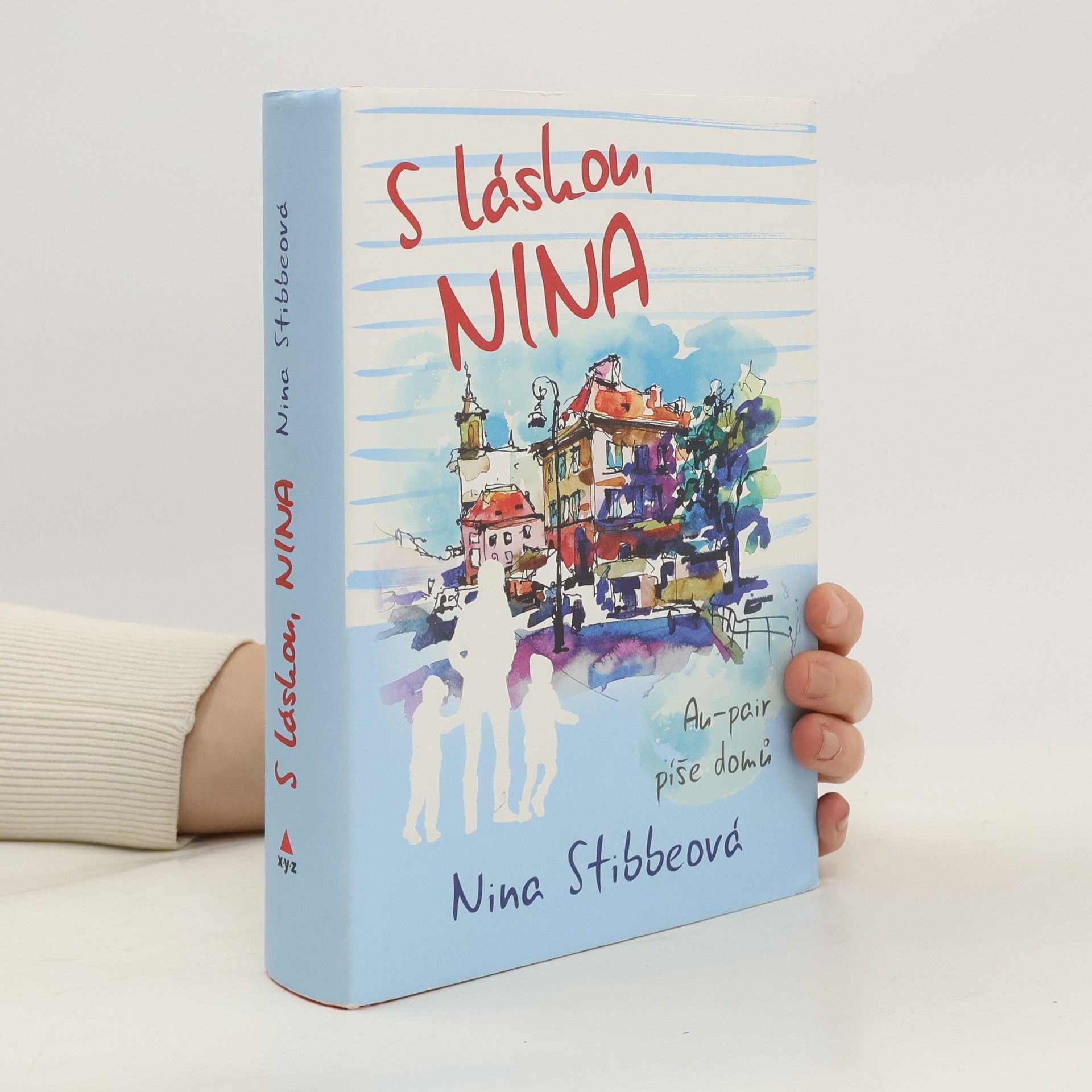 Nina Stibbe S láskou, Nina