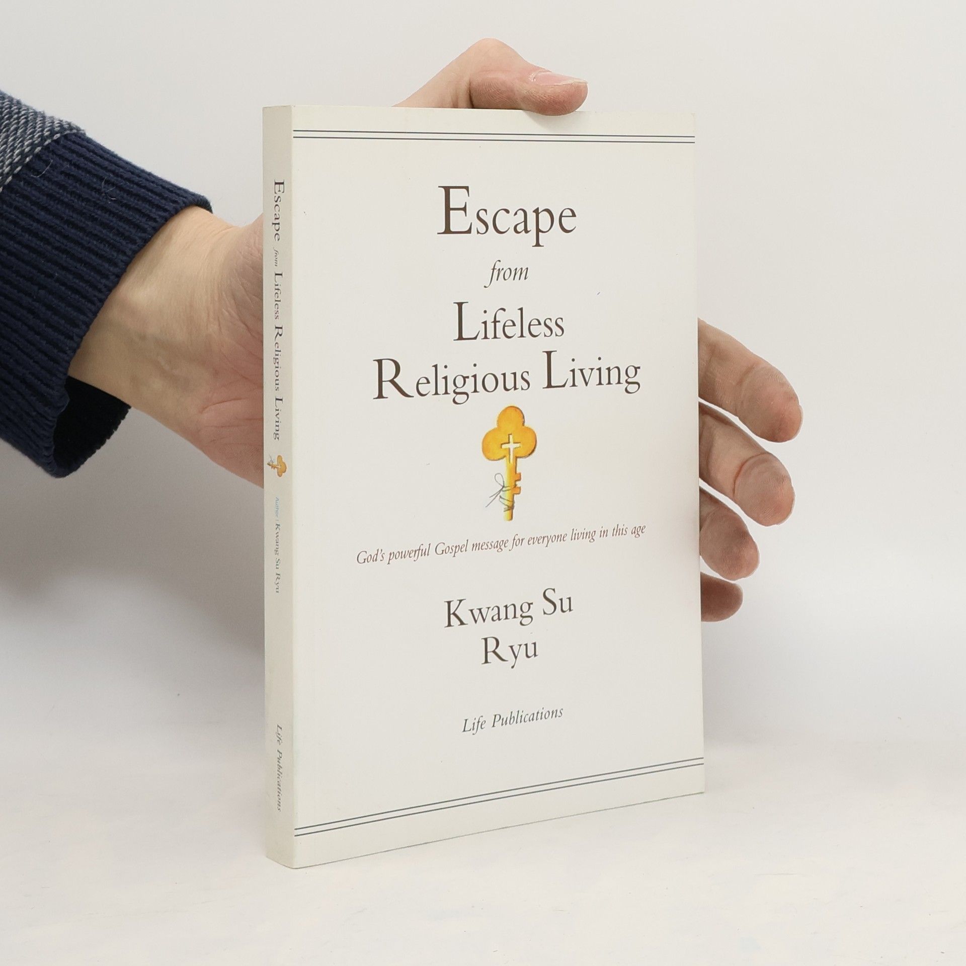 Kwang Su Ryu Escape from Lifeless Religious Living