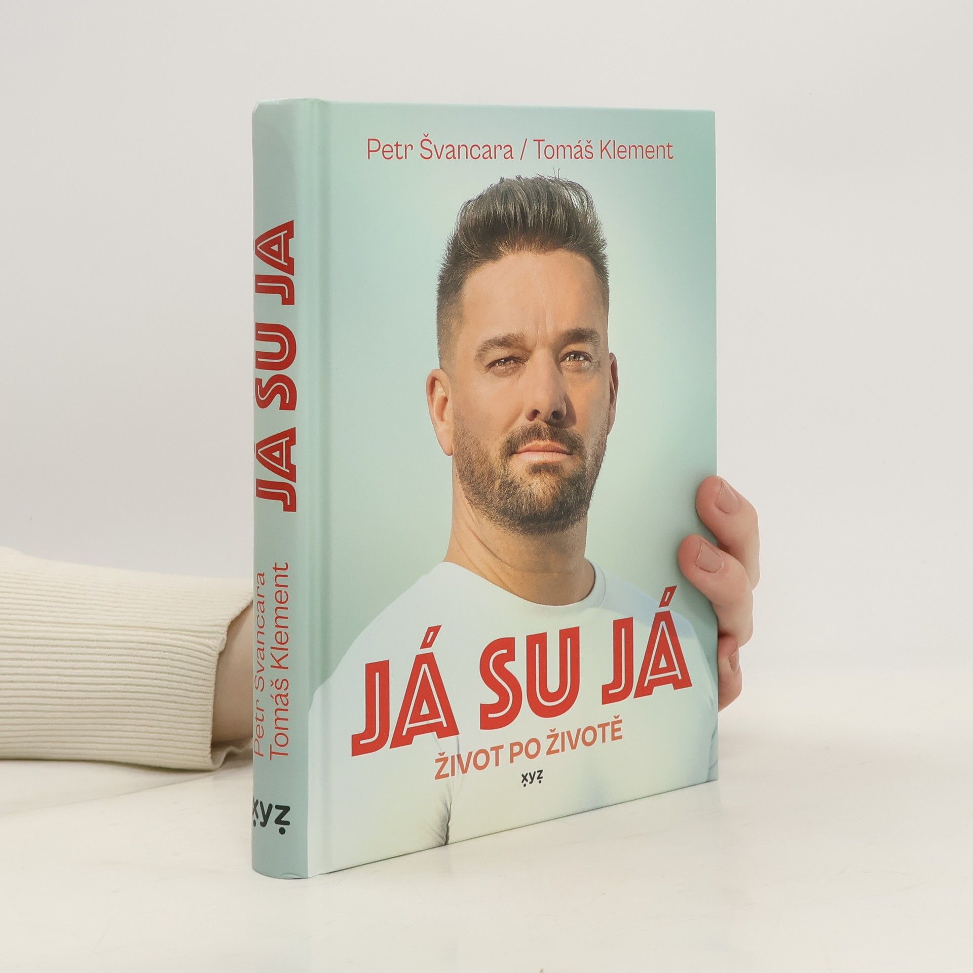 Petr Švancara Já su já : život po životě