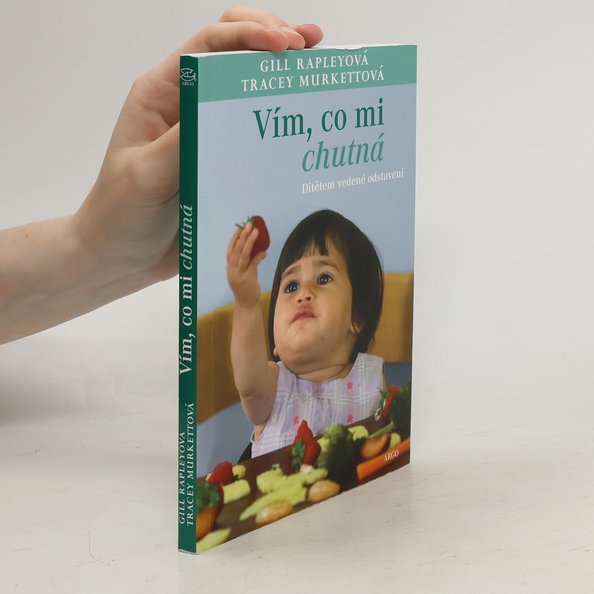 Gill Rapley Vím, co mi chutná