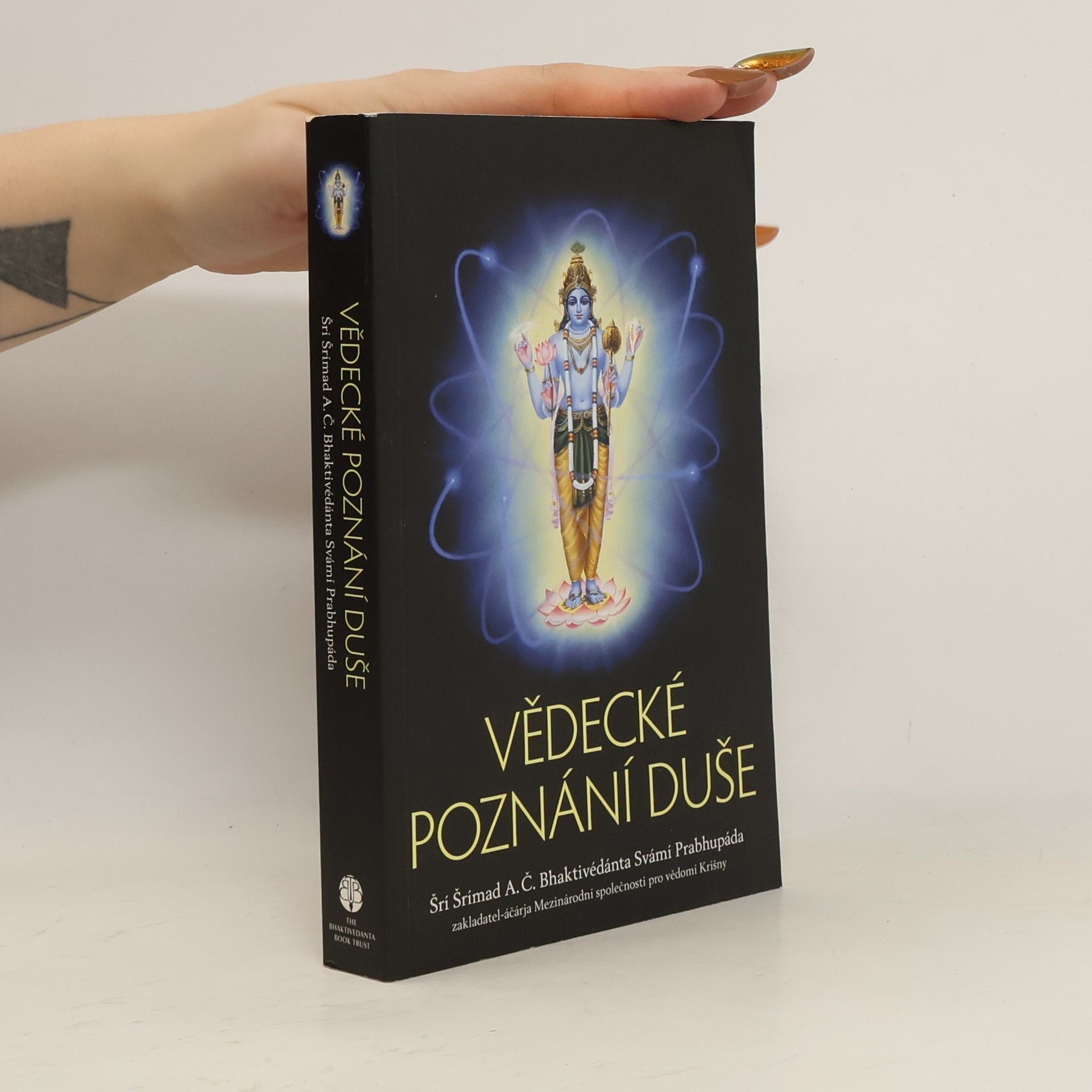 A. C. Bhaktivedanta Swami Prabhupada Vědecké poznání duše