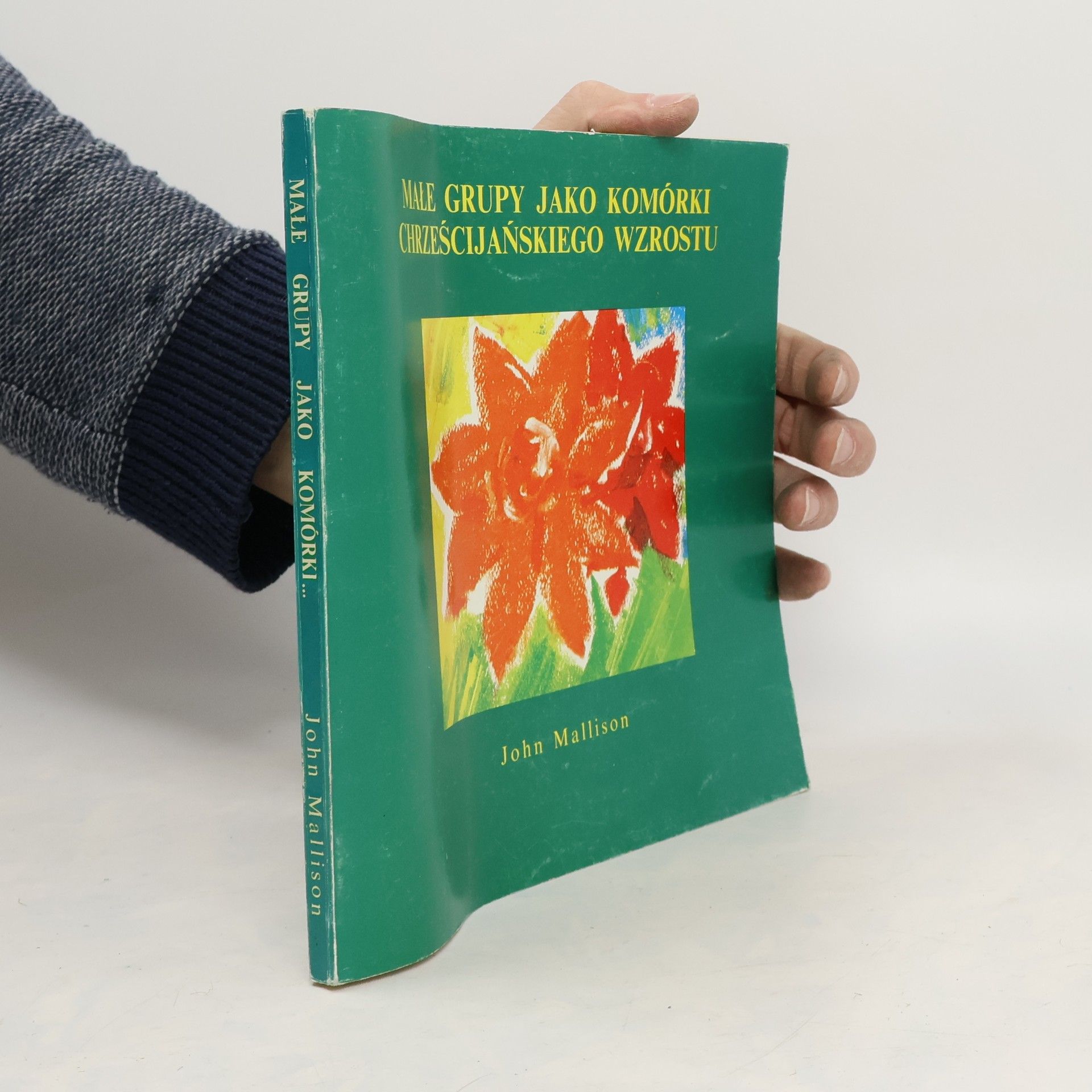 John Mallison Male grupy jako komórki...