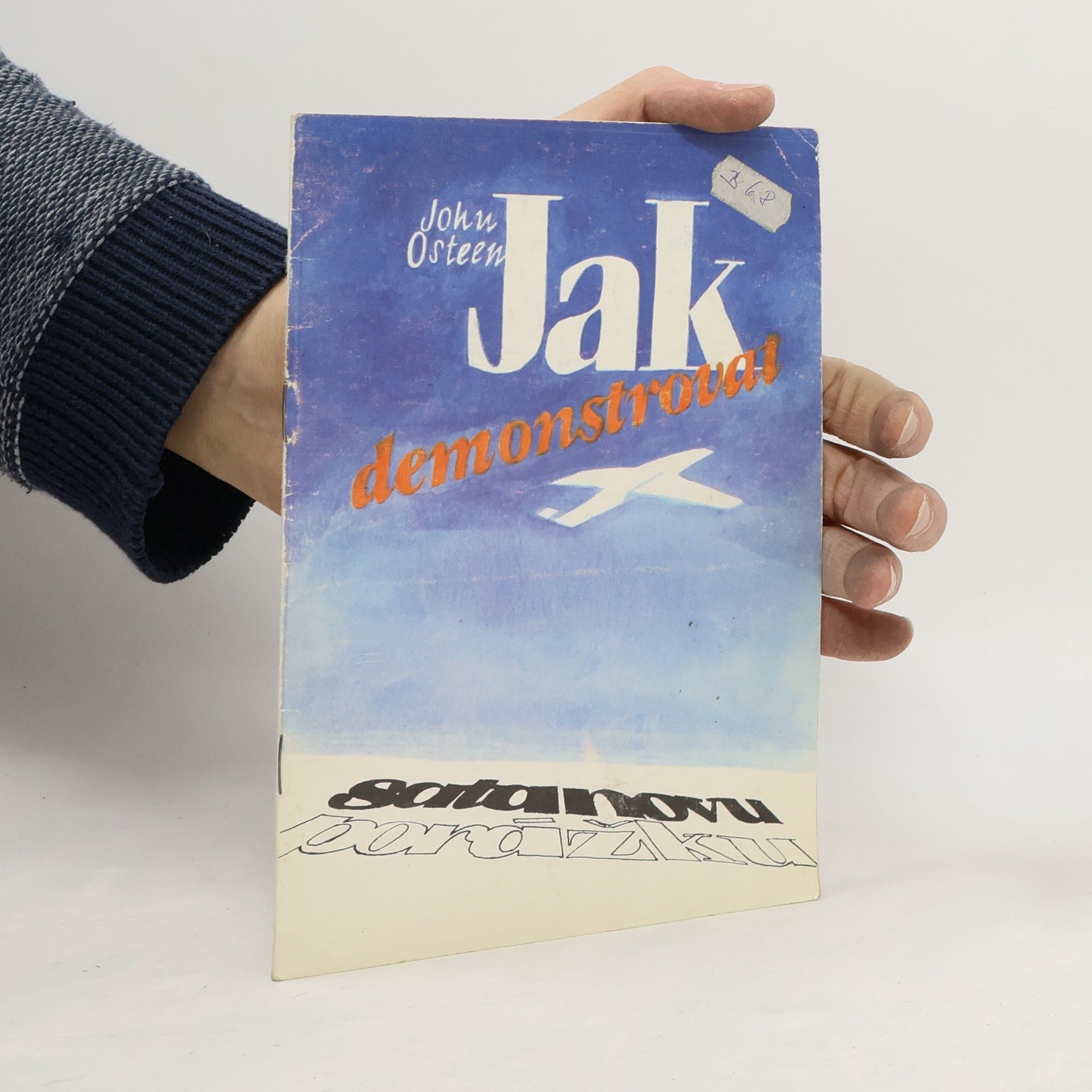 Jak demonstrovat satanovu porážku